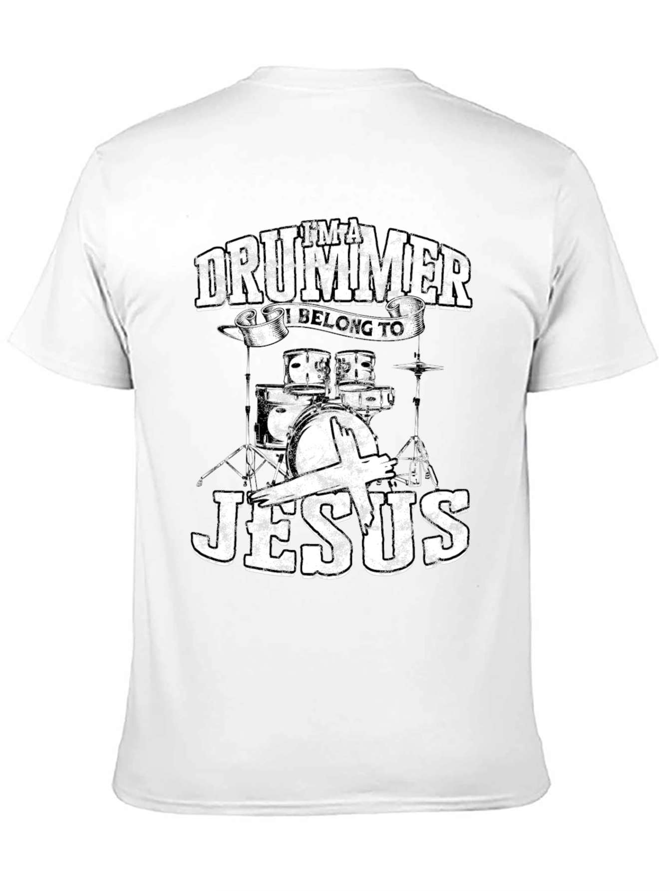 Im a Drummer I Belong to Jesus T-Shirt