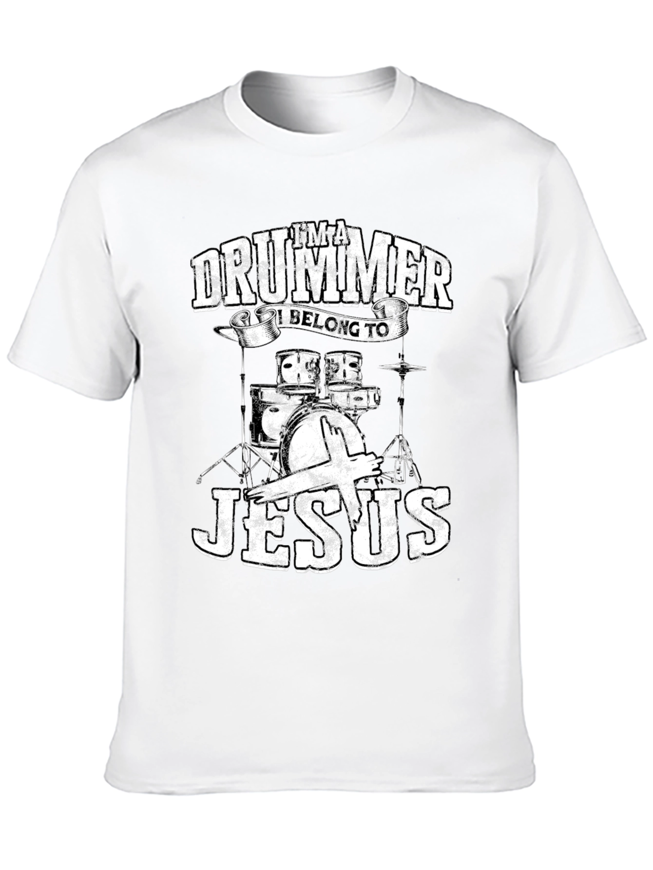 Im a Drummer I Belong to Jesus T-Shirt