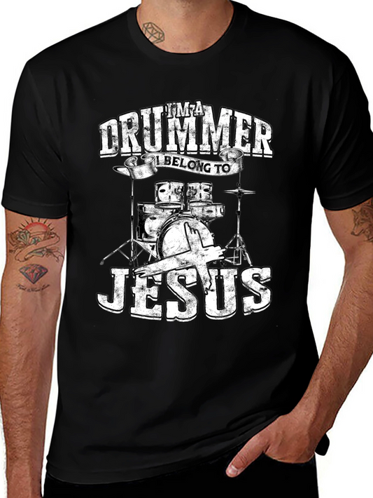 Im a Drummer I Belong to Jesus T-Shirt