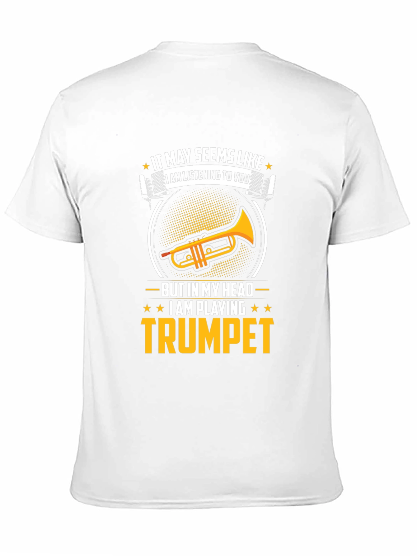 Funny Trumpet Player T-Shirt - I Am Playing Trumpet