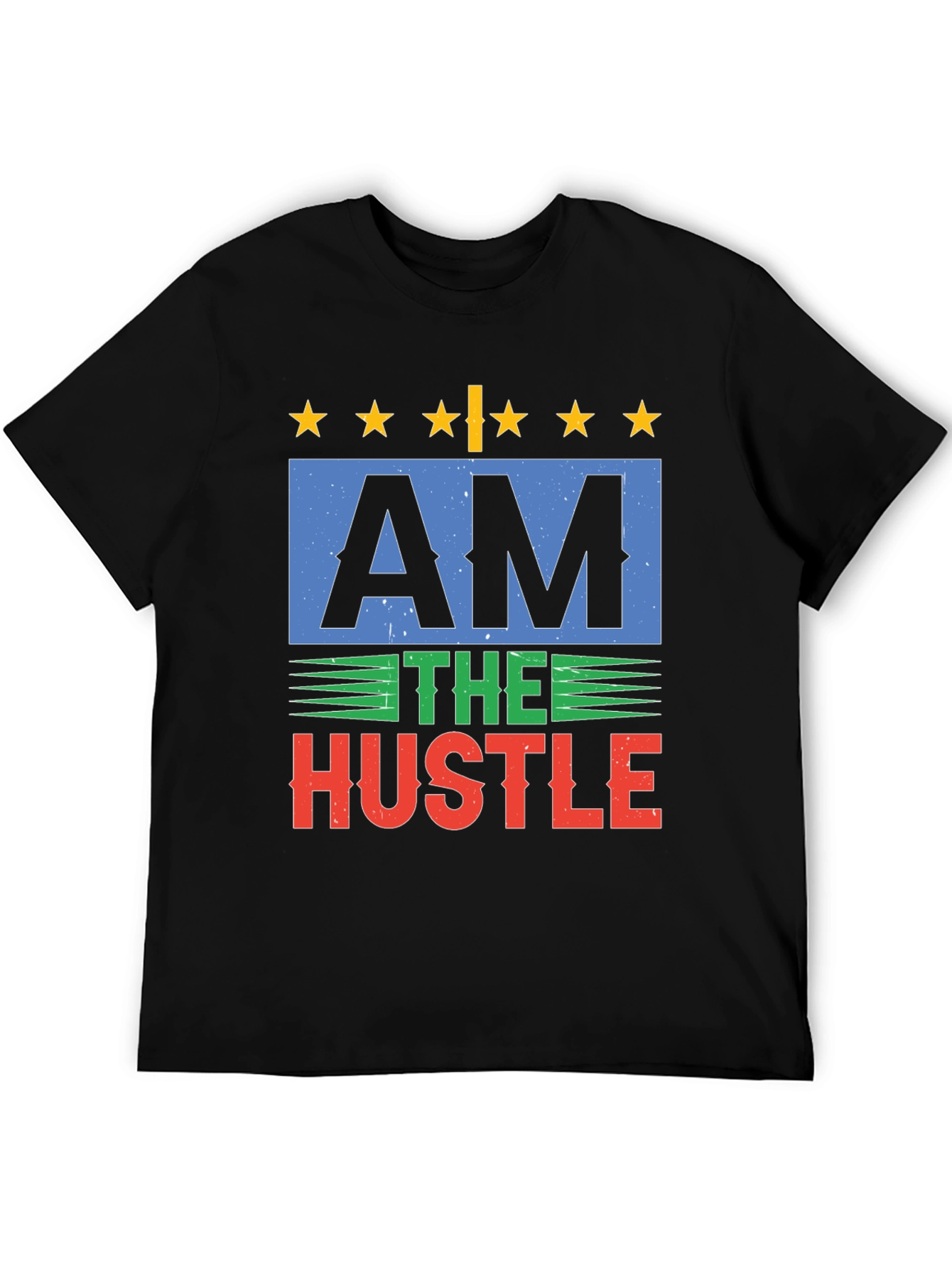 Am The Hustle Graphic T-Shirt