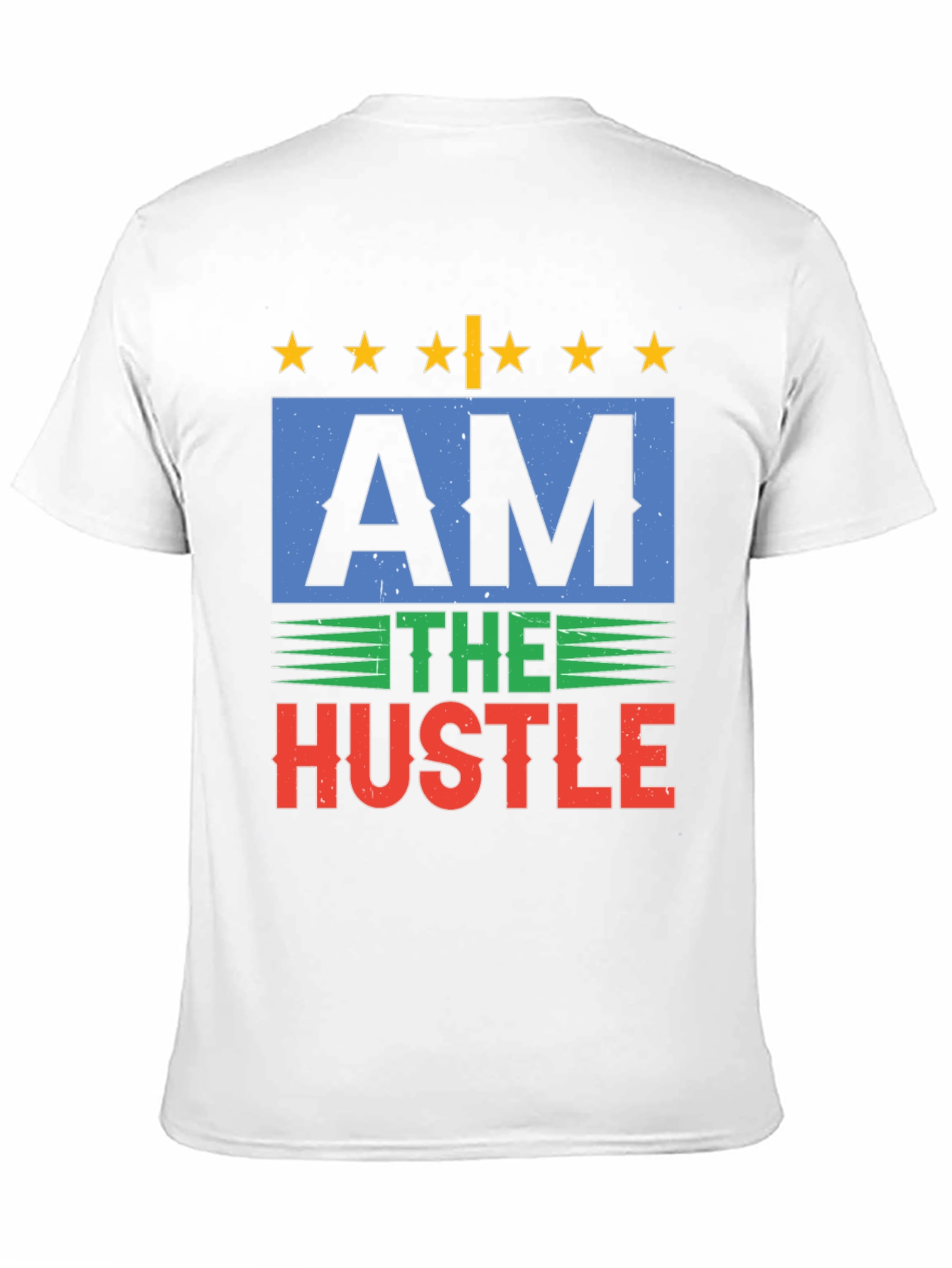 Am The Hustle Graphic T-Shirt