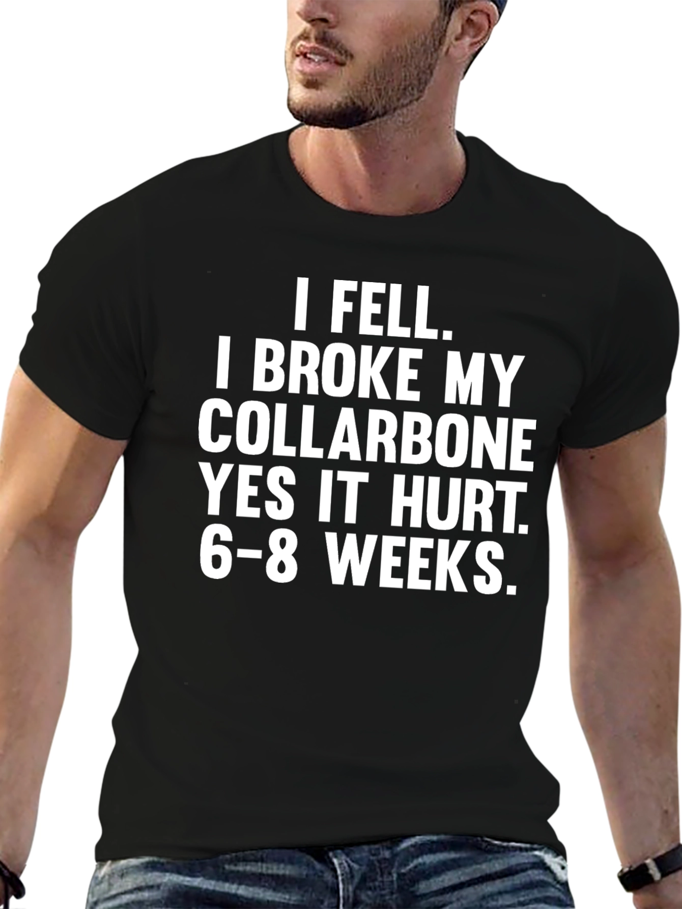 Broke Collarbone Humor T-Shirt