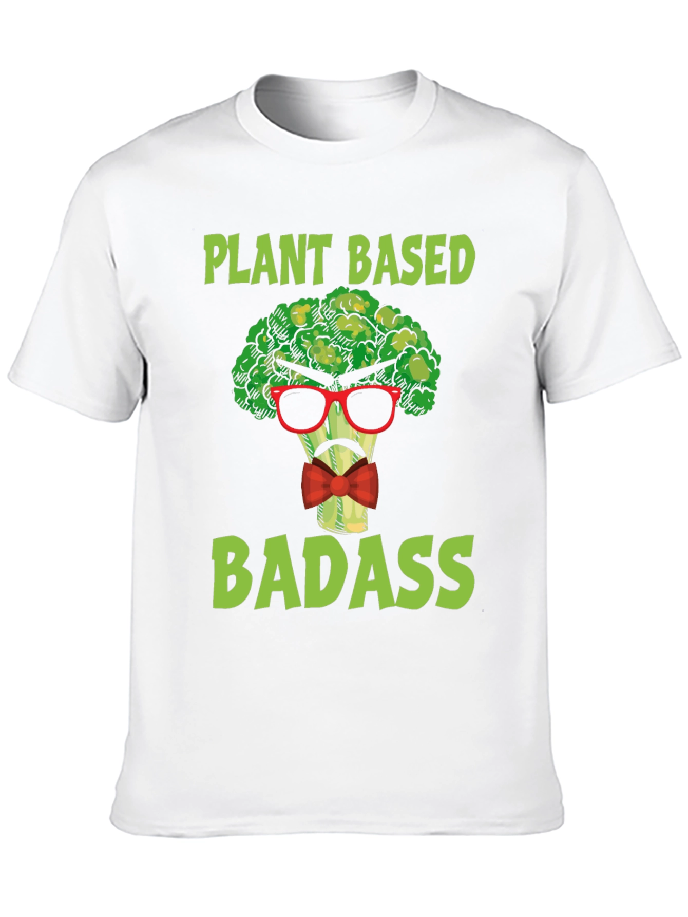 Plant Based Badass T-Shirt - Funny Vegan Tee