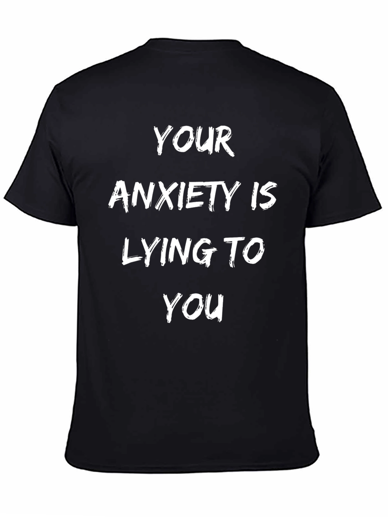 Anxiety Awareness T-Shirt - Inspirational Message