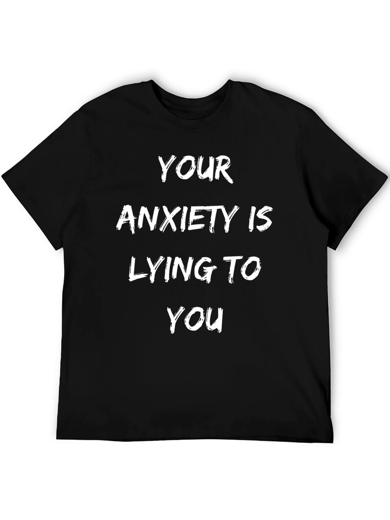 Anxiety Awareness T-Shirt - Inspirational Message