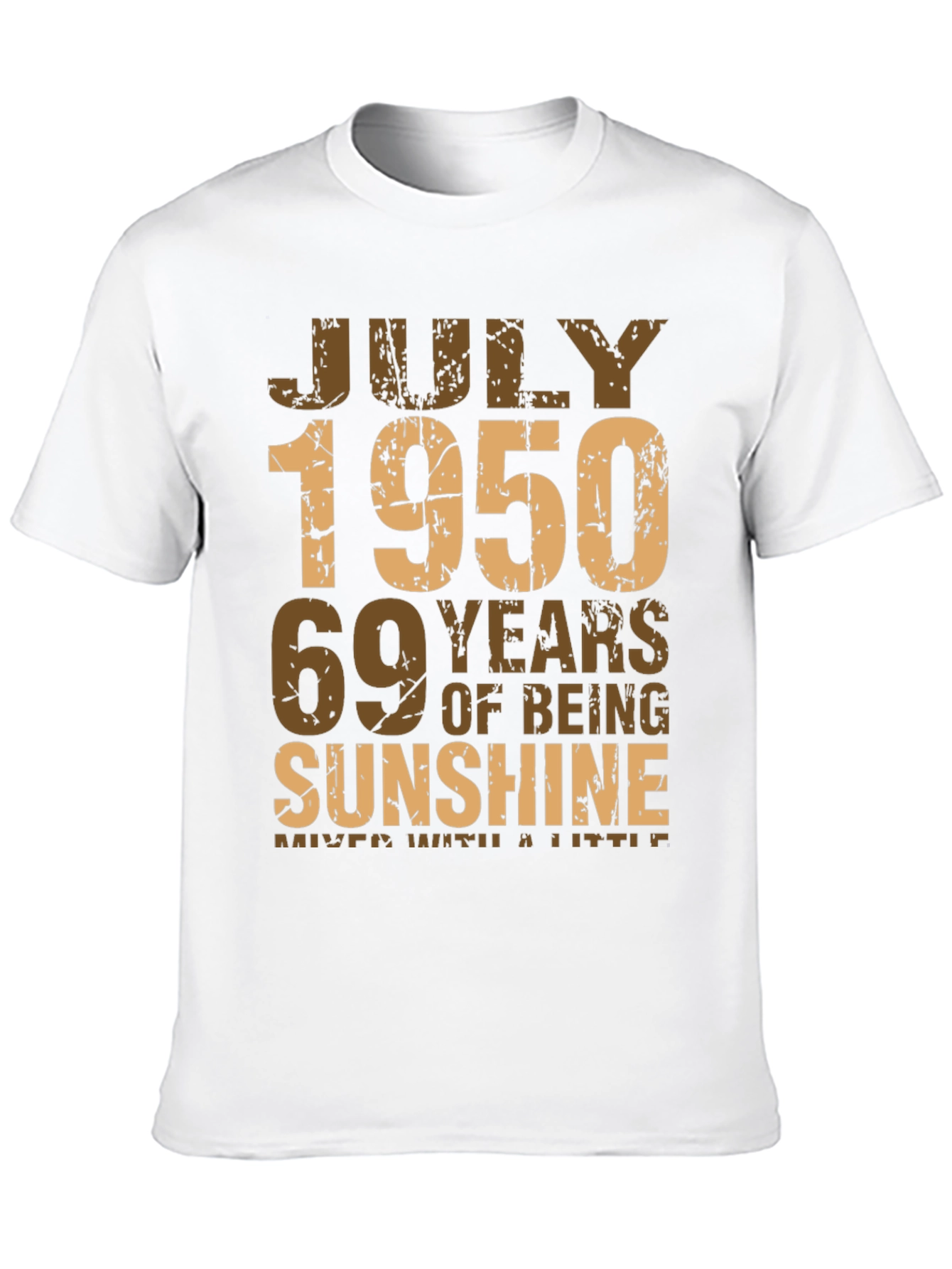 July 1950 69 Years of Sunshine T-Shirt