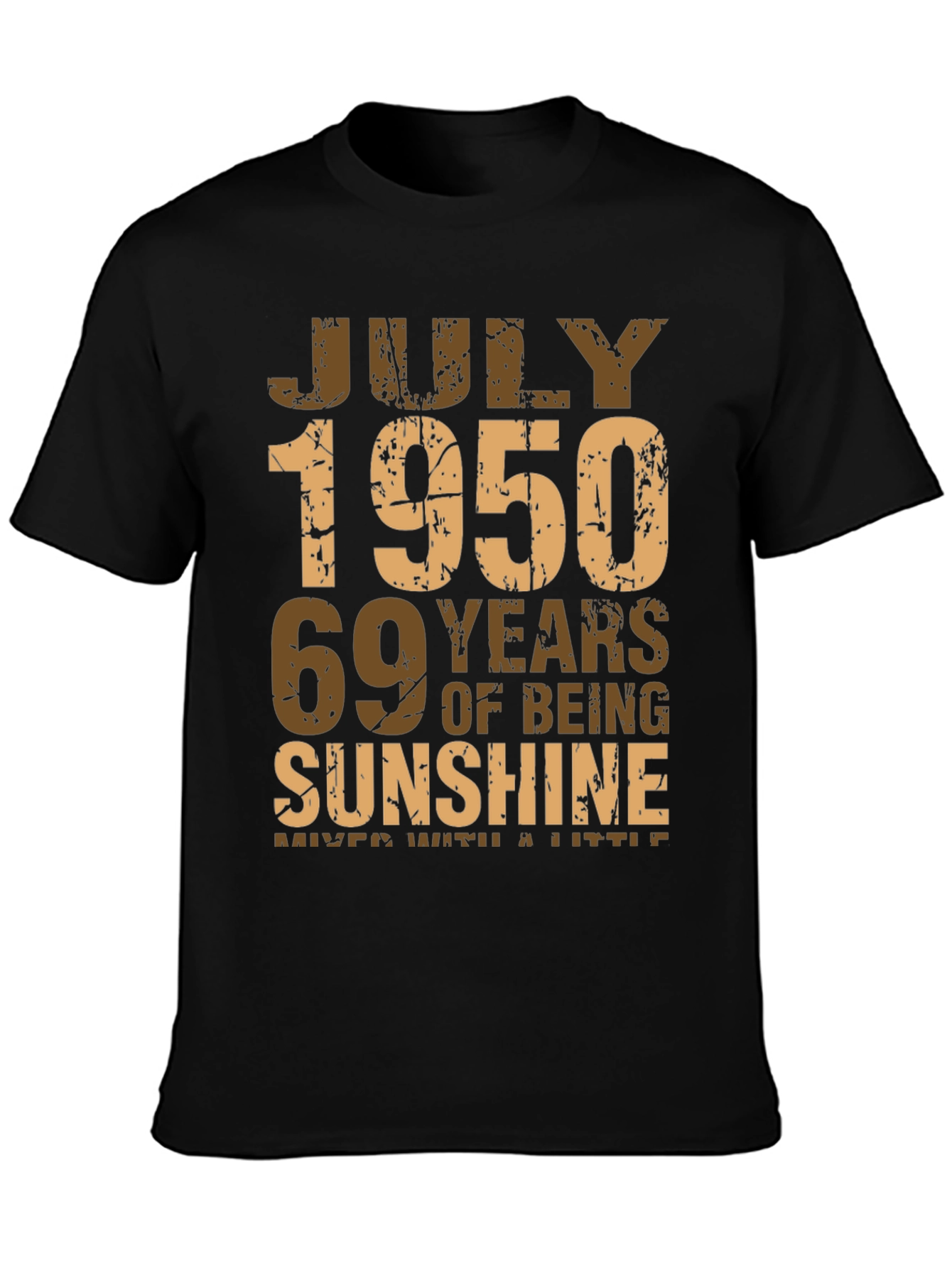 July 1950 69 Years of Sunshine T-Shirt
