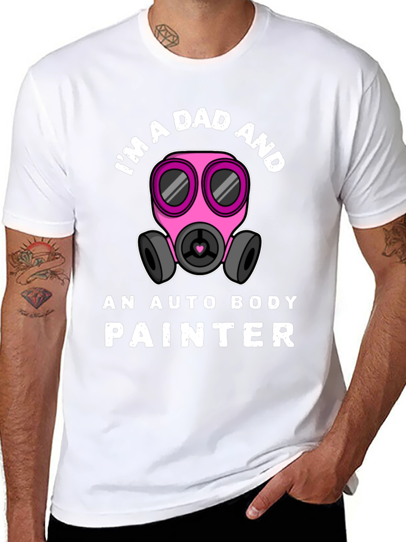 Im a Dad and Auto Body Painter T-Shirt