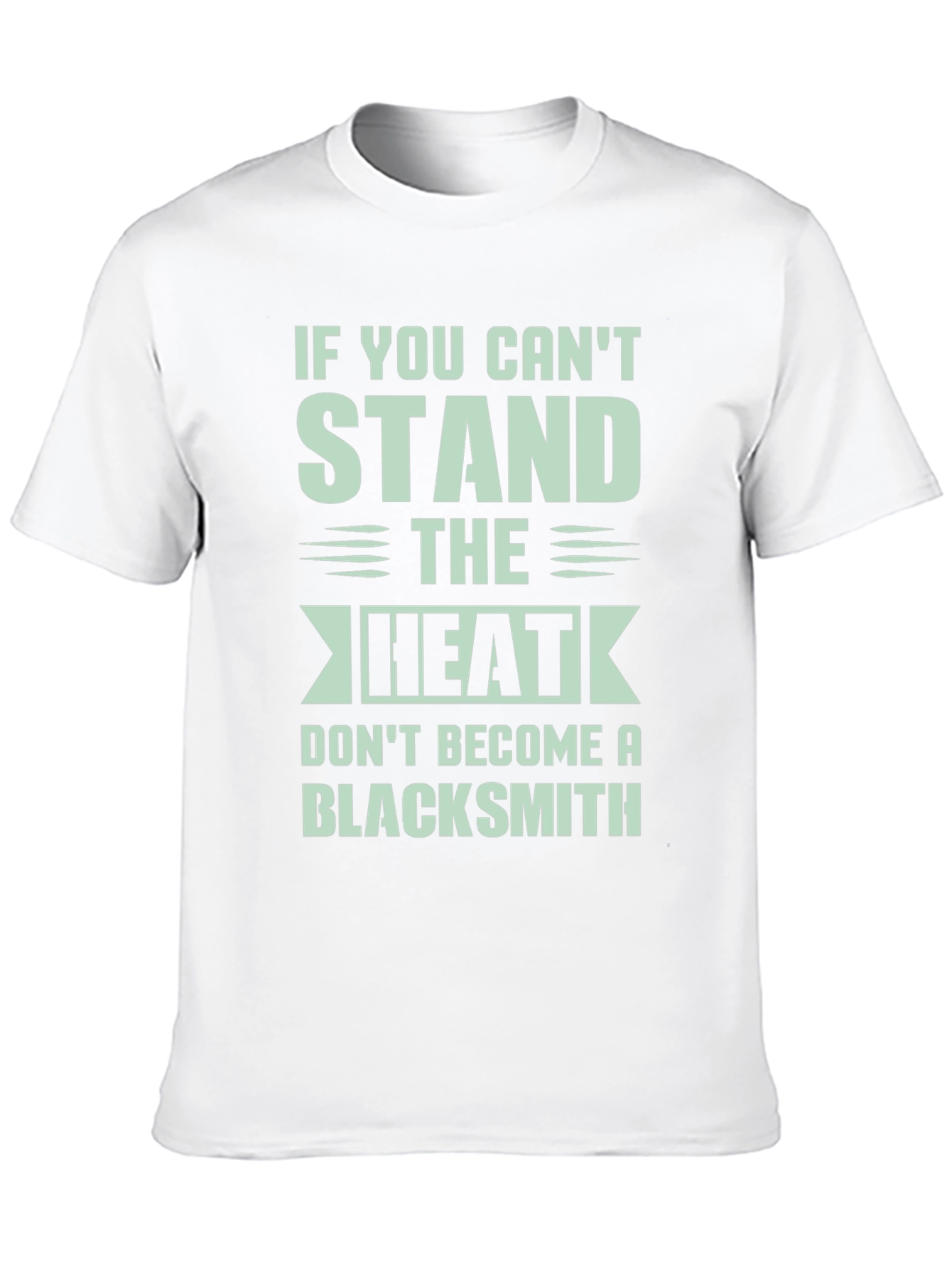 Blacksmith Graphic Tee: If You Cant Stand the Heat