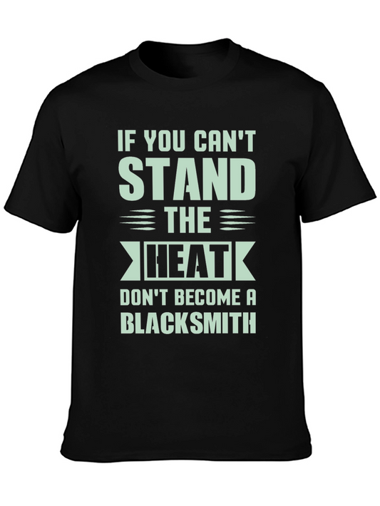Blacksmith Graphic Tee: If You Cant Stand the Heat