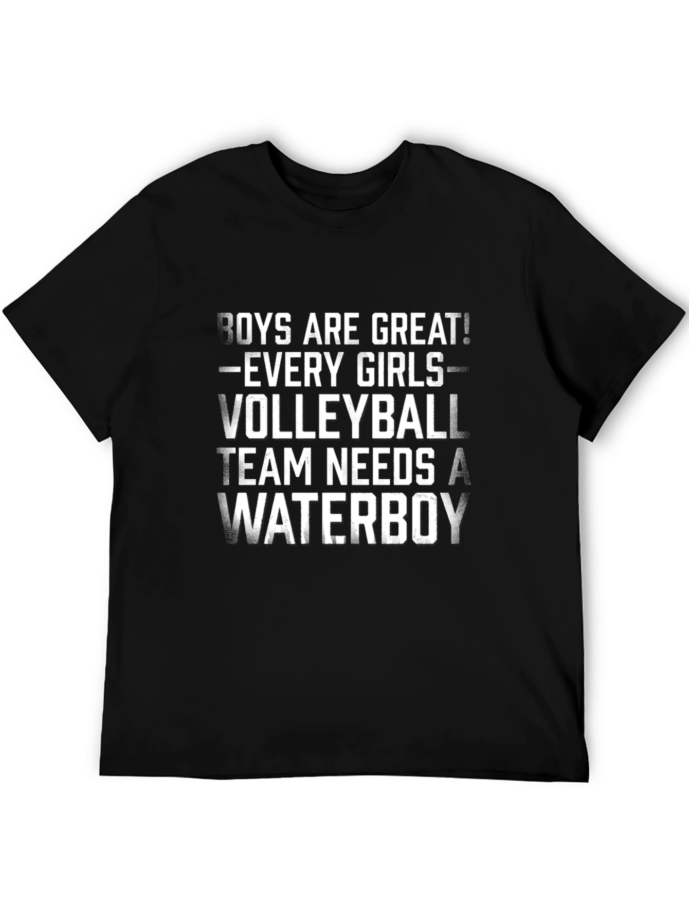 Volleyball Waterboy T-Shirt - Boys are Great!