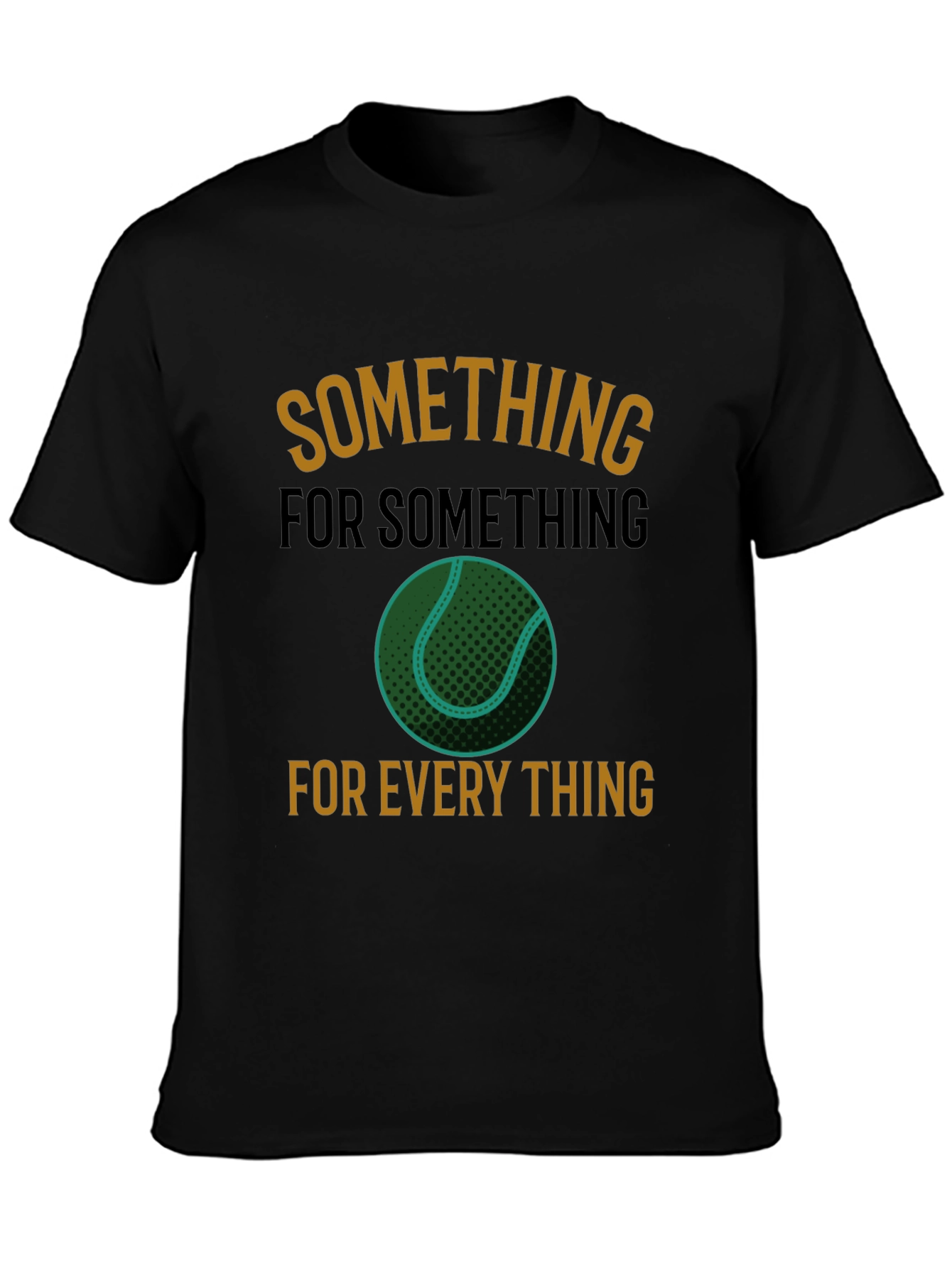 Tennis Lover T-Shirt: Something for Everything