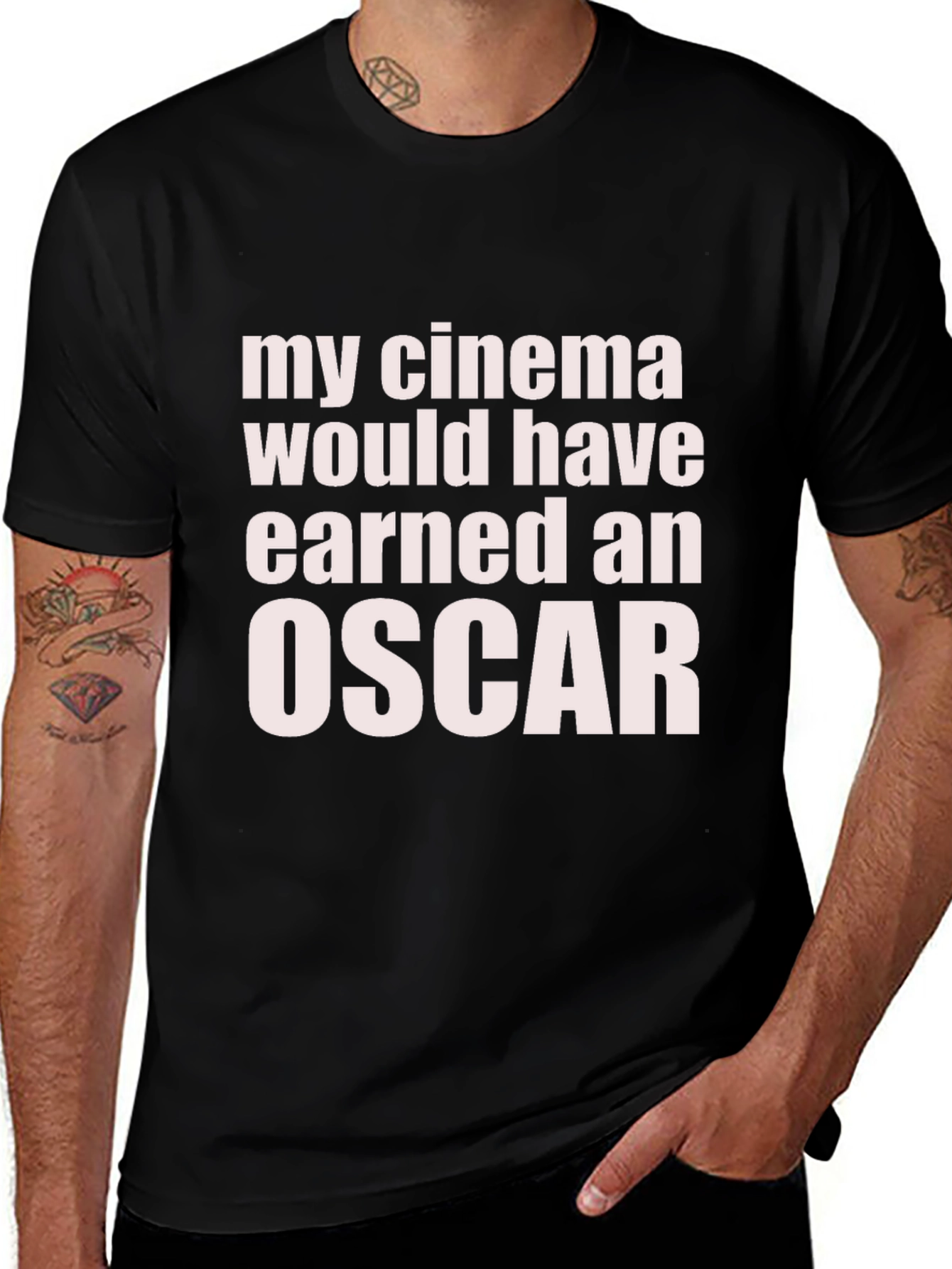 My Cinema Would Have Earned an Oscar Funny T-Shirt