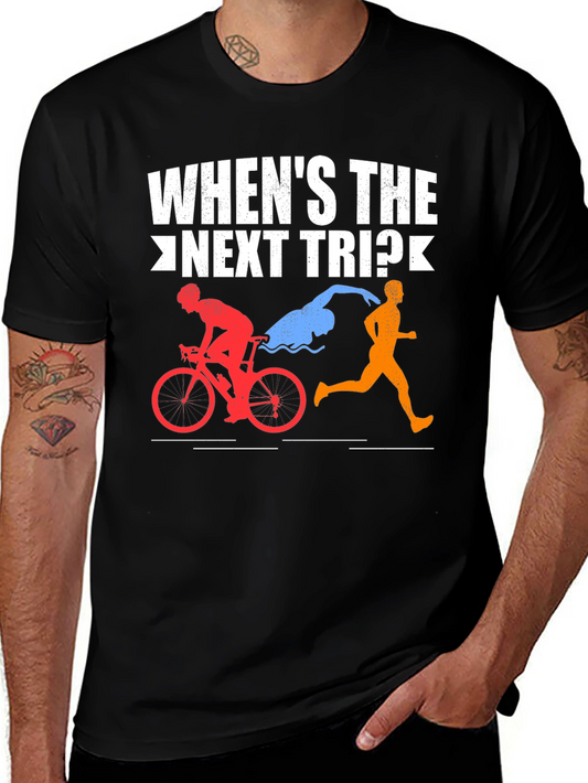 Whens the Next Trip? Triathlon T-Shirt