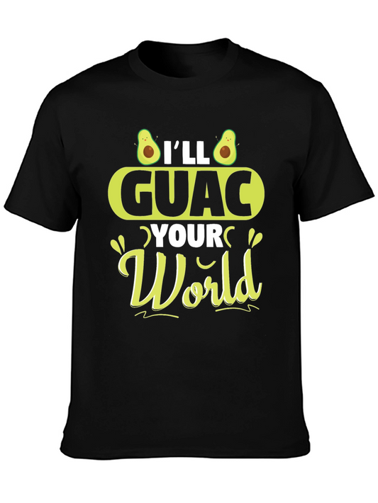 Ill Guac Your World T-Shirt - Funny Avocado Tee