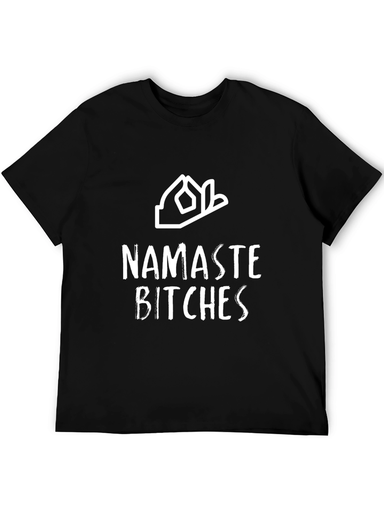 Namaste Bitches Graphic Tee - Yoga Humor