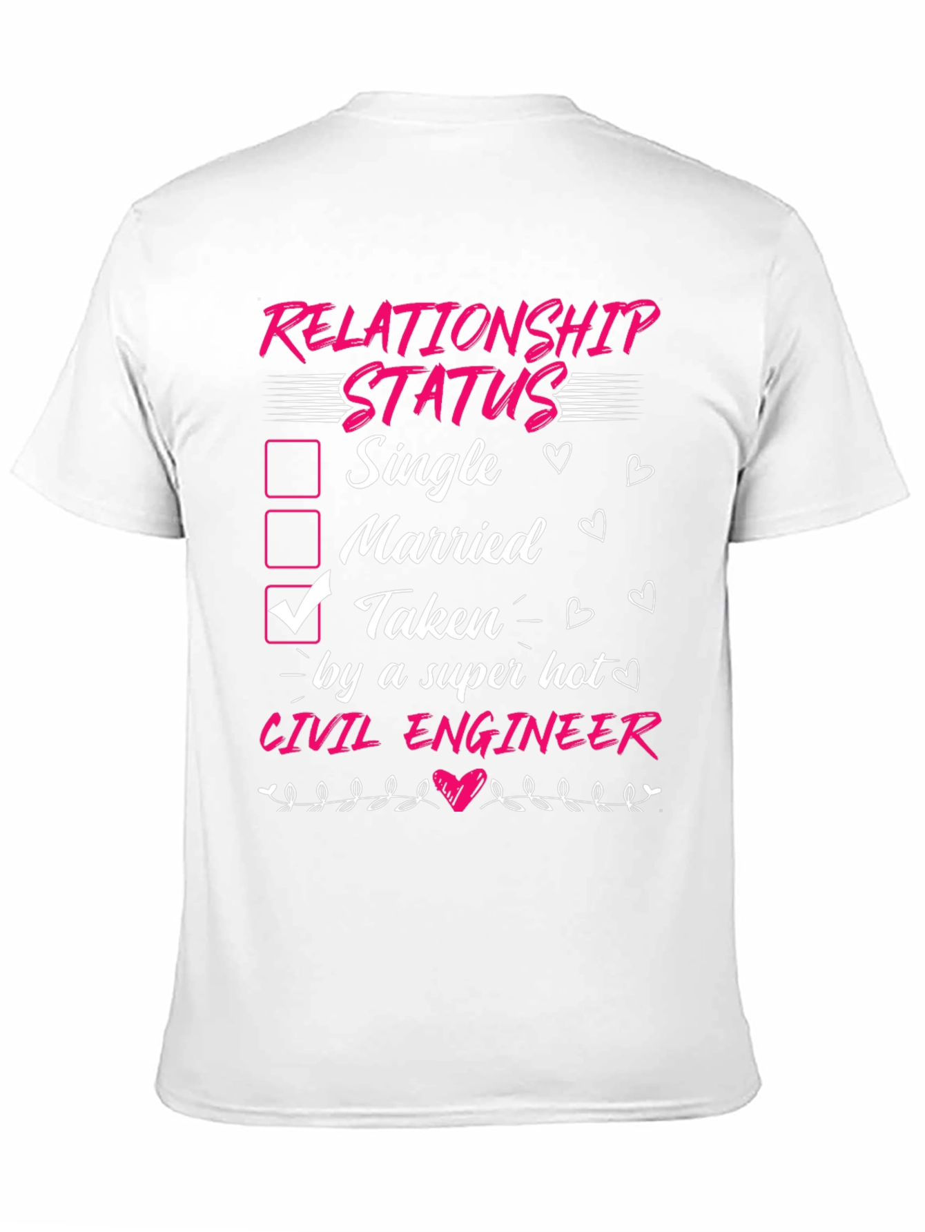 Relationship Status Civil Engineer T-Shirt