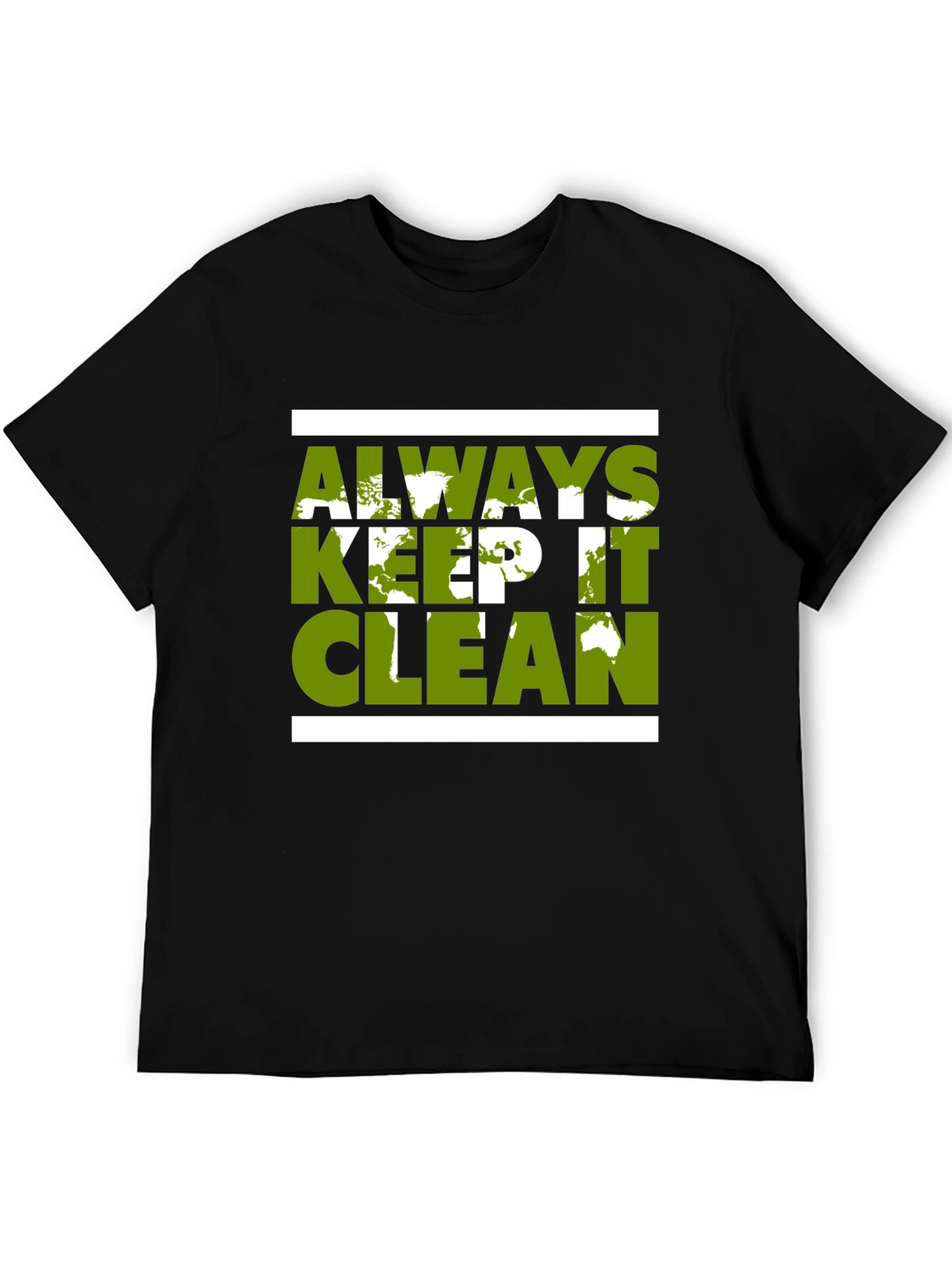 Eco-Friendly Graphic Tee - Always Keep It Clean