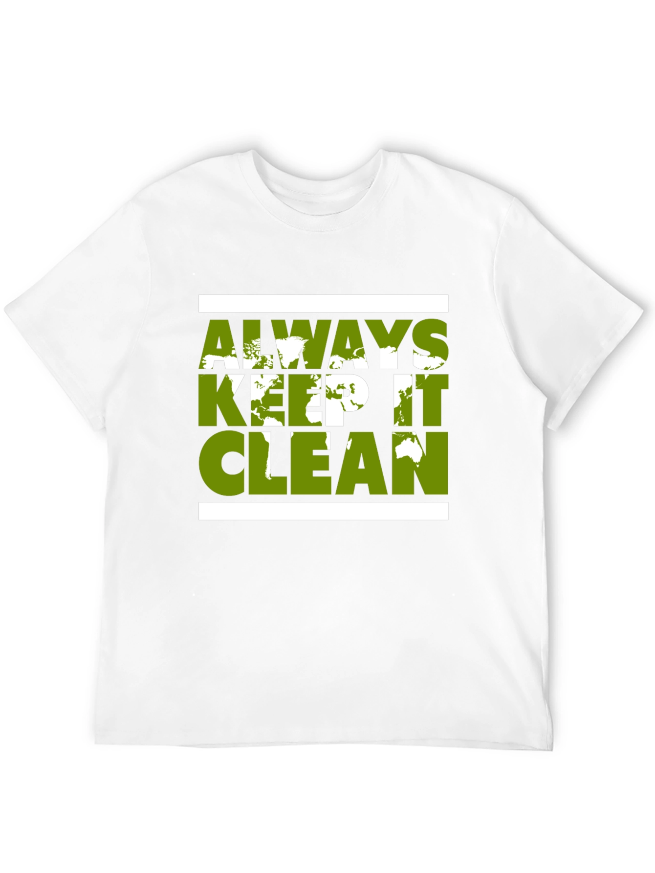 Eco-Friendly Graphic Tee - Always Keep It Clean