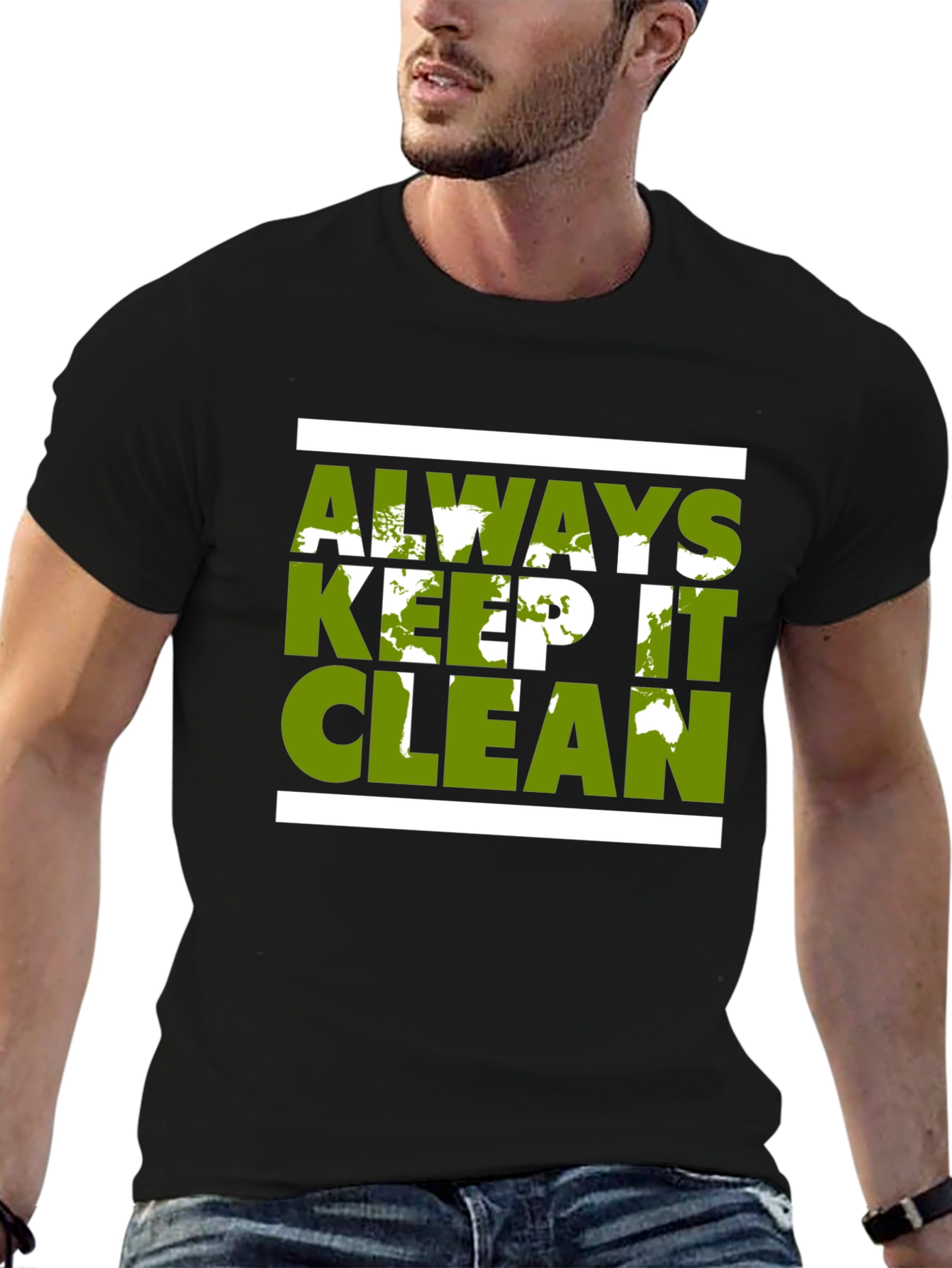 Eco-Friendly Graphic Tee - Always Keep It Clean