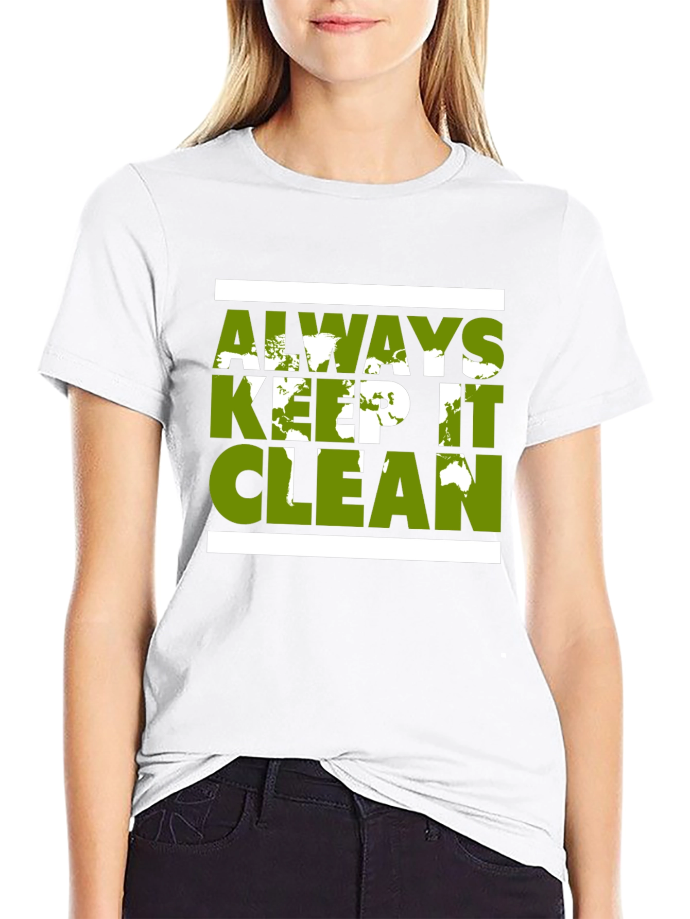 Eco-Friendly Graphic Tee - Always Keep It Clean