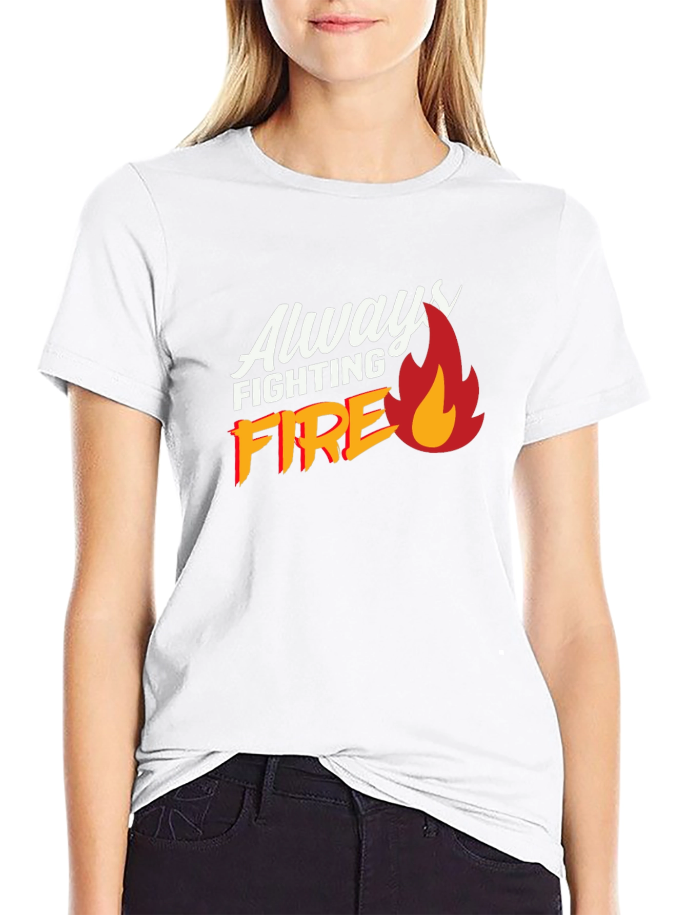 Always Fighting Fire Graphic Print Black T-Shirt
