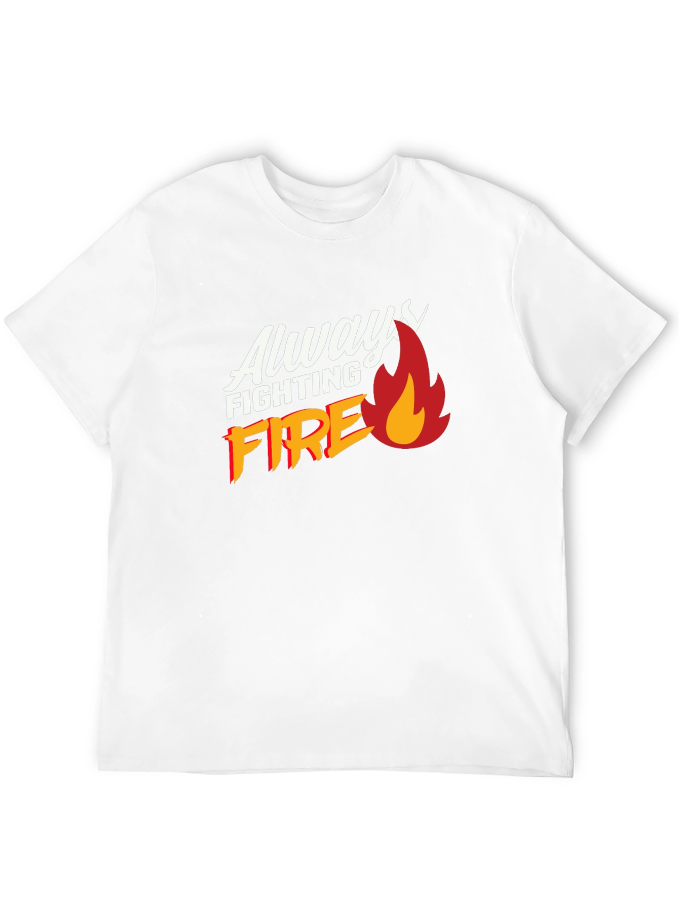 Always Fighting Fire Graphic Print Black T-Shirt