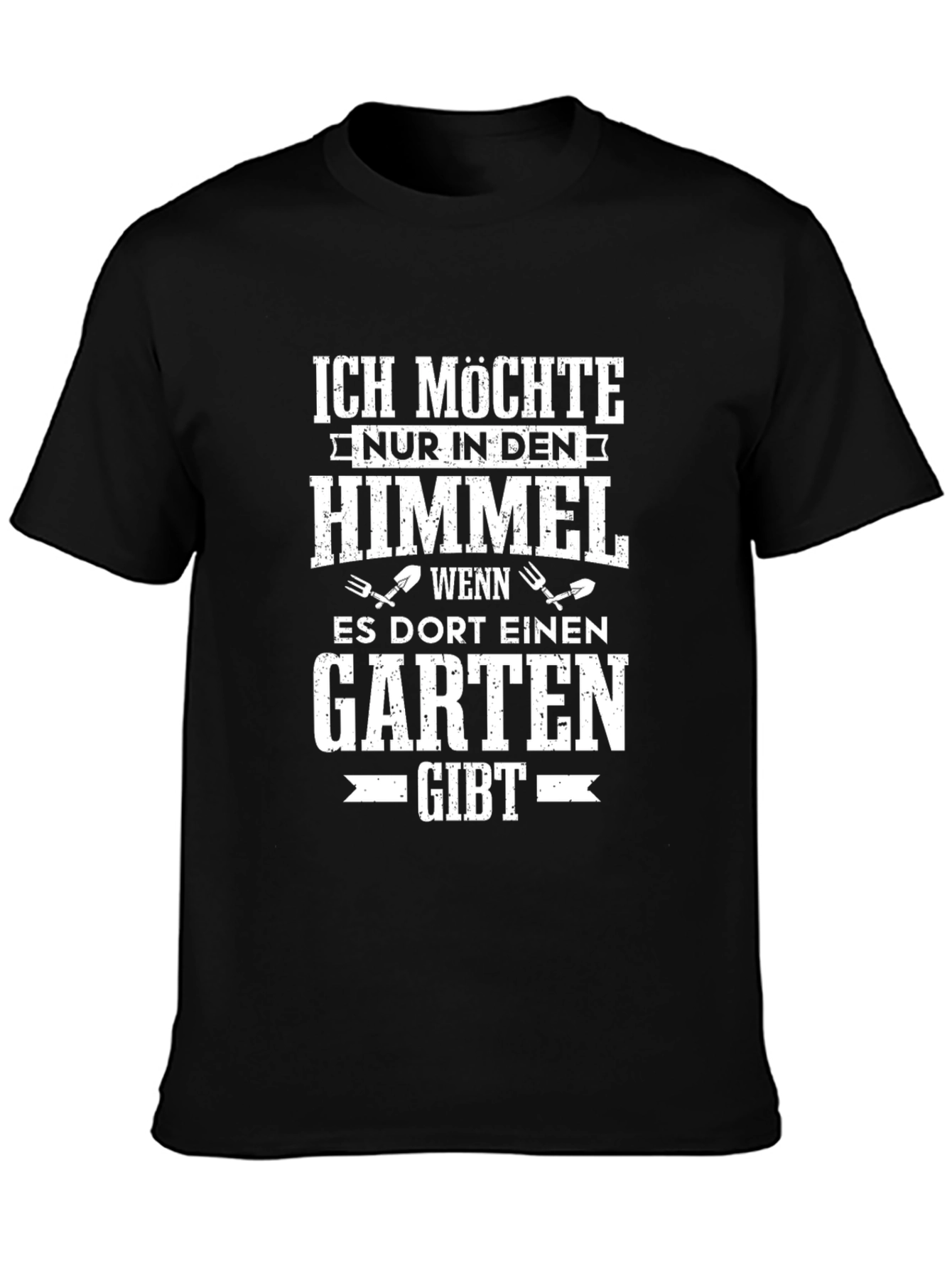 Gardeners Humor T-Shirt - German Saying