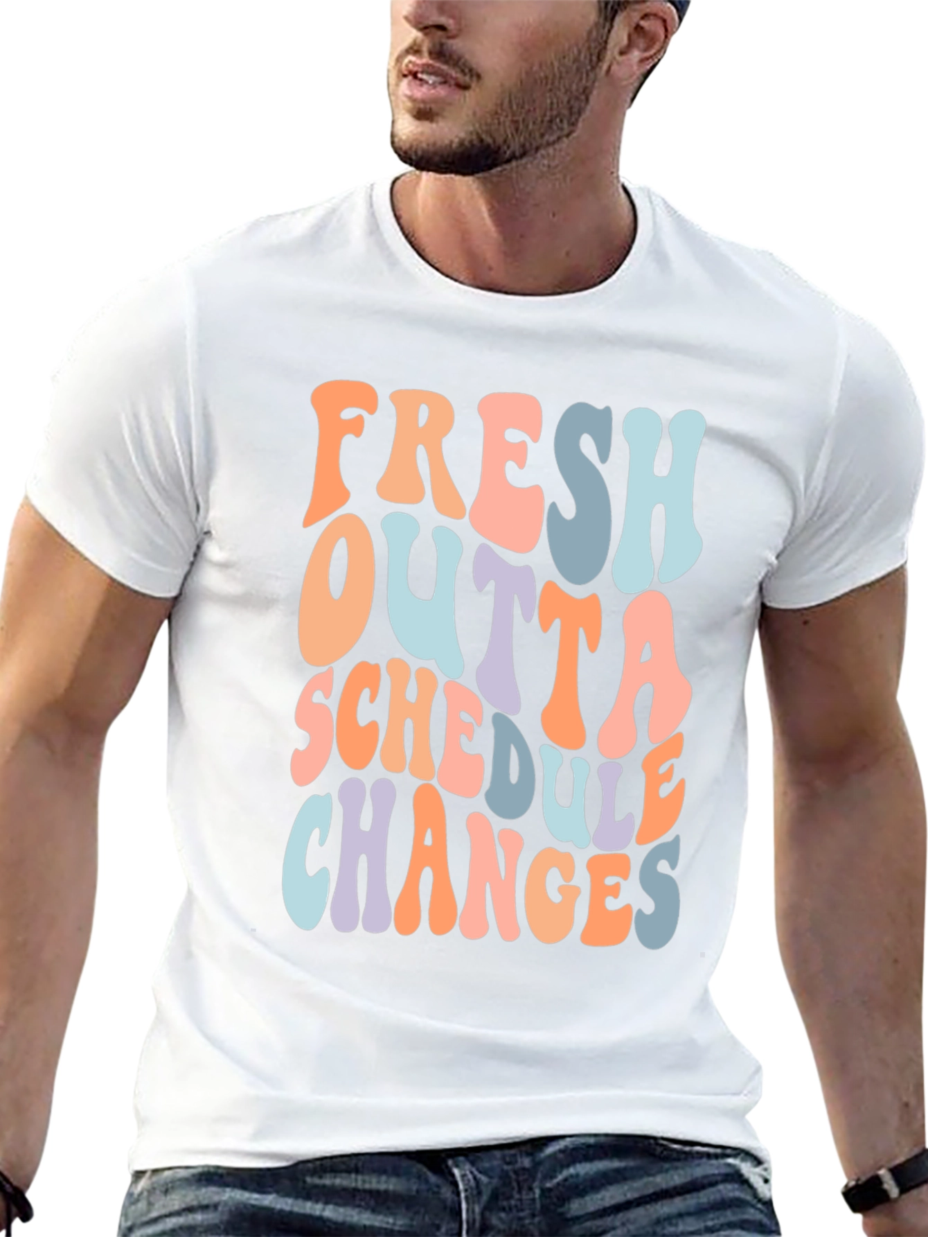 Fresh Outta Schedule Changes T-Shirt