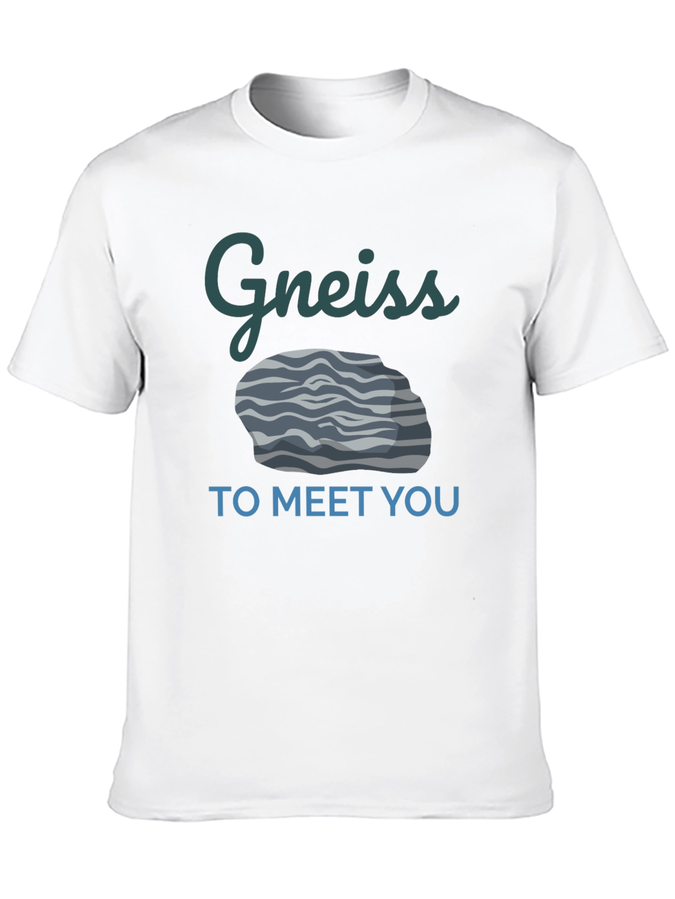 Gneiss To Meet You Funny Geology T-Shirt