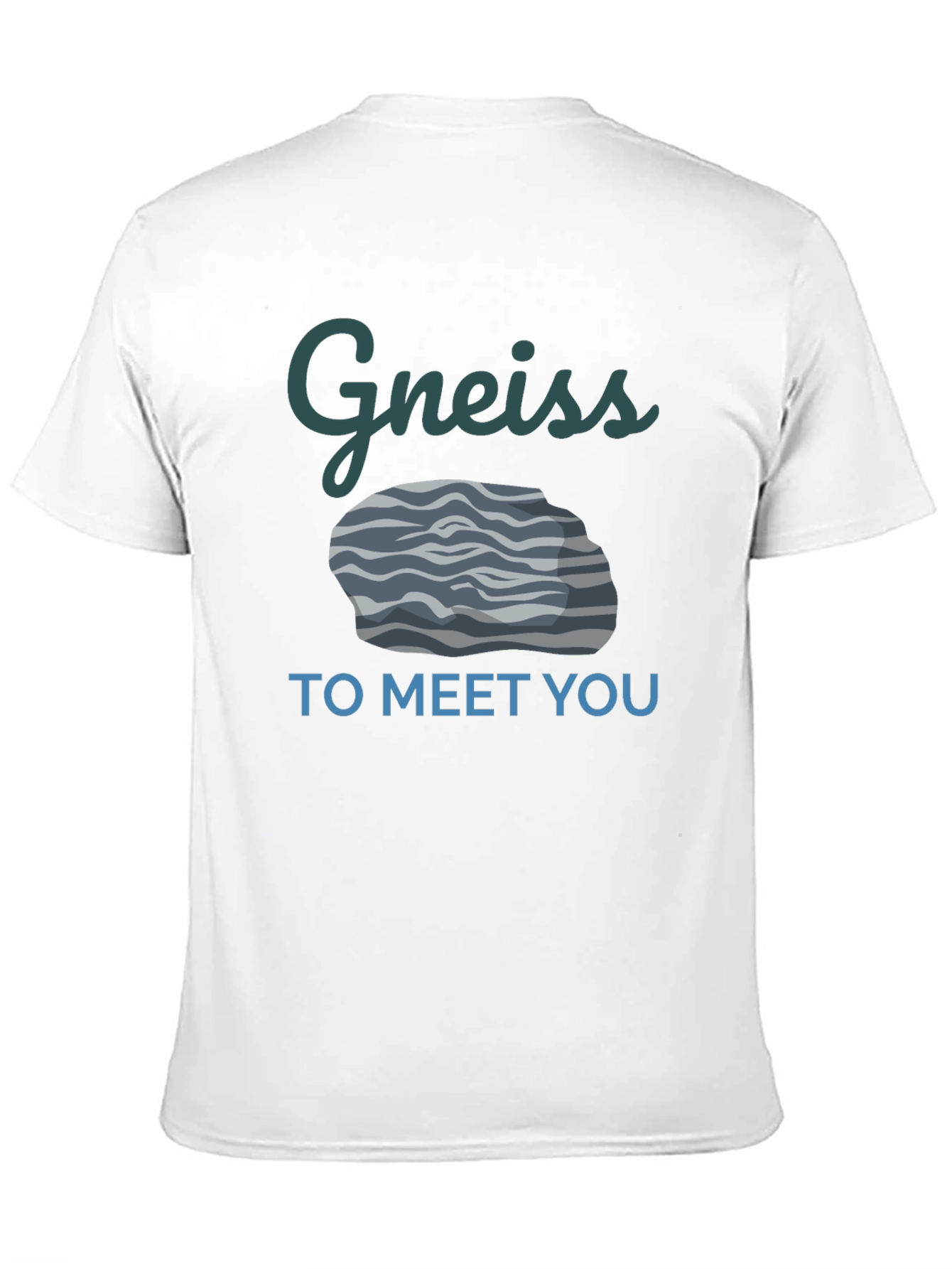 Gneiss To Meet You Funny Geology T-Shirt