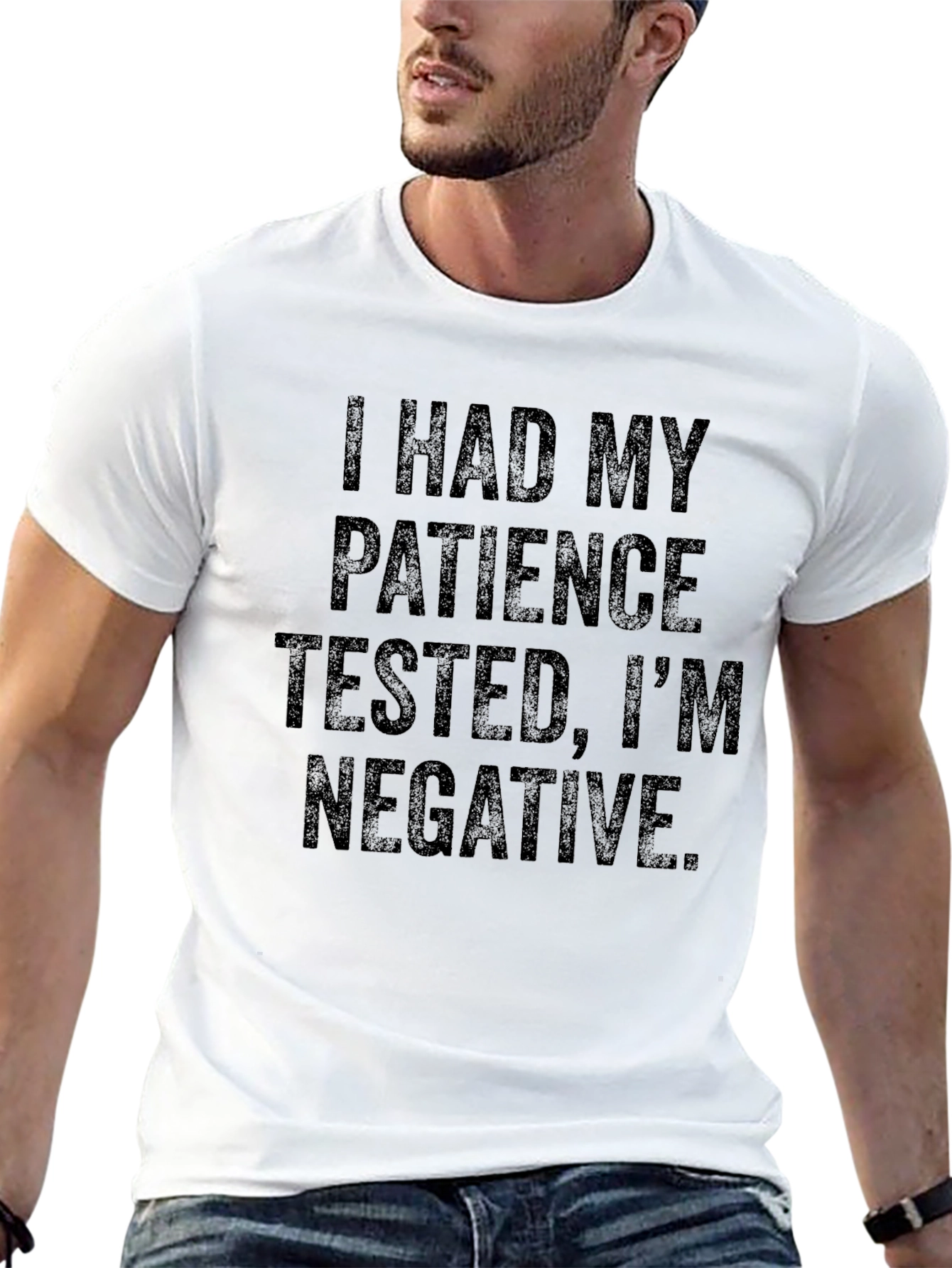 Patience Tested Negative Funny Graphic Tee