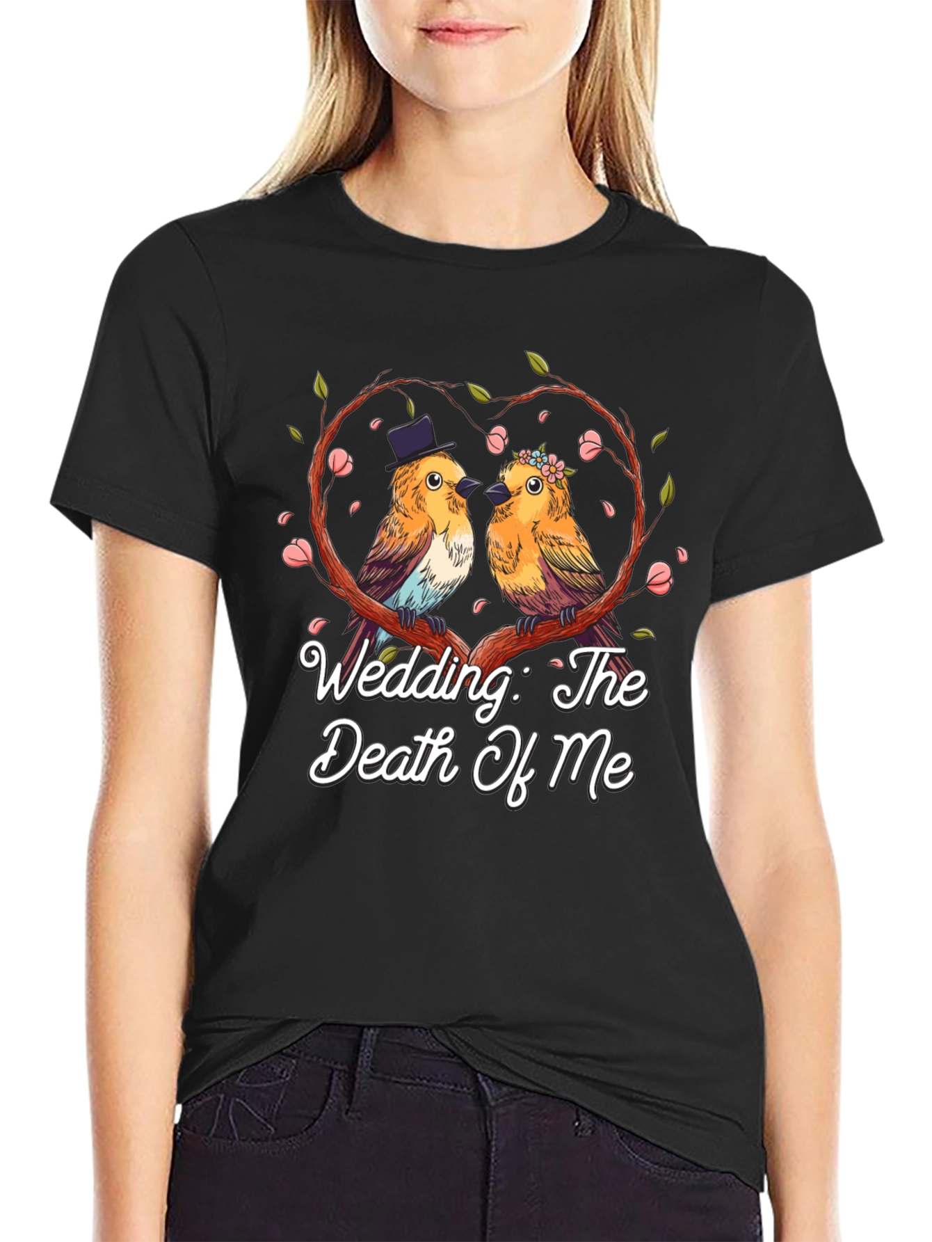 Wedding The Death Of Me Bird T-Shirt