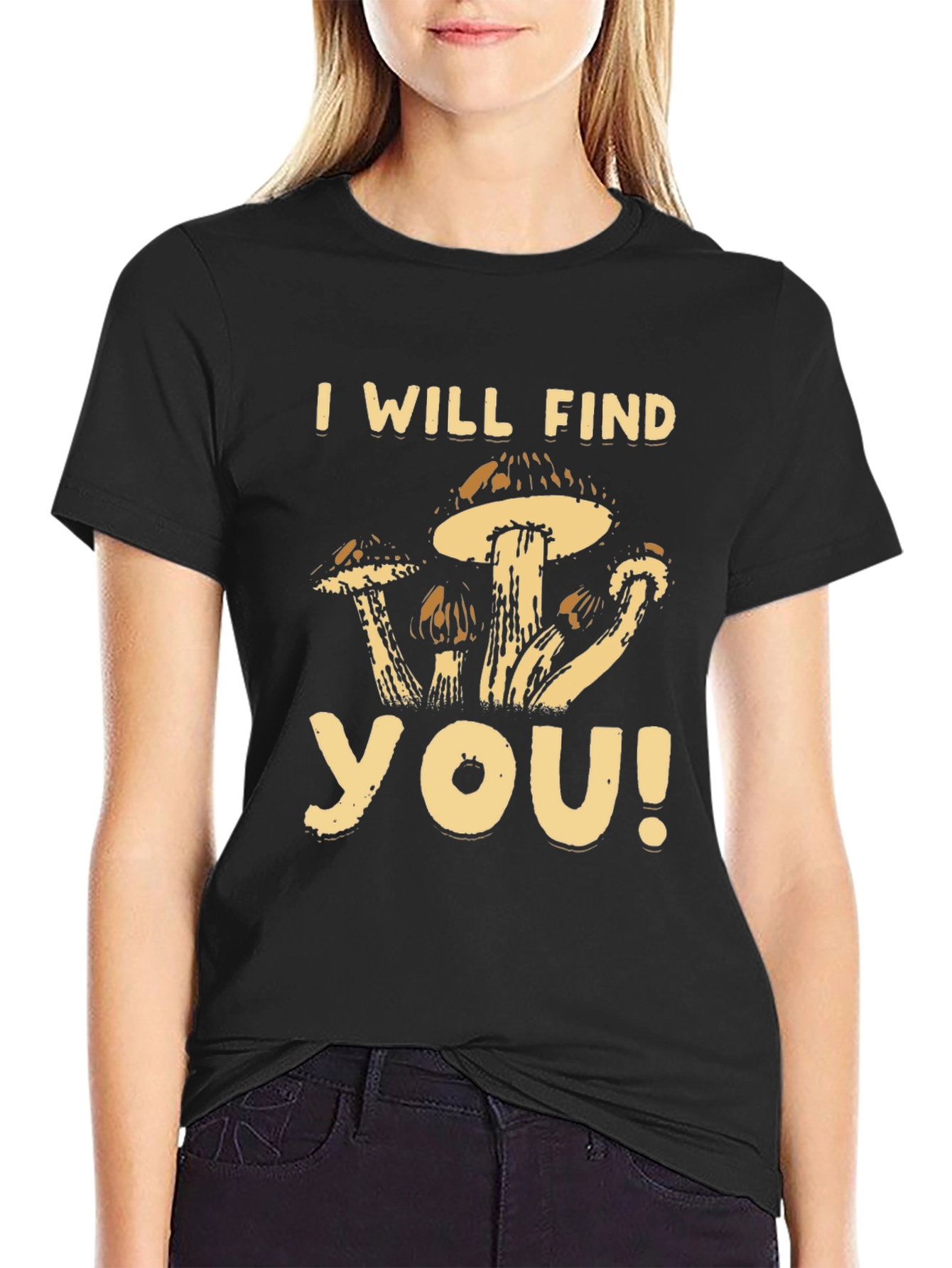 Mushroom Graphic T-Shirt - I Will Find You
