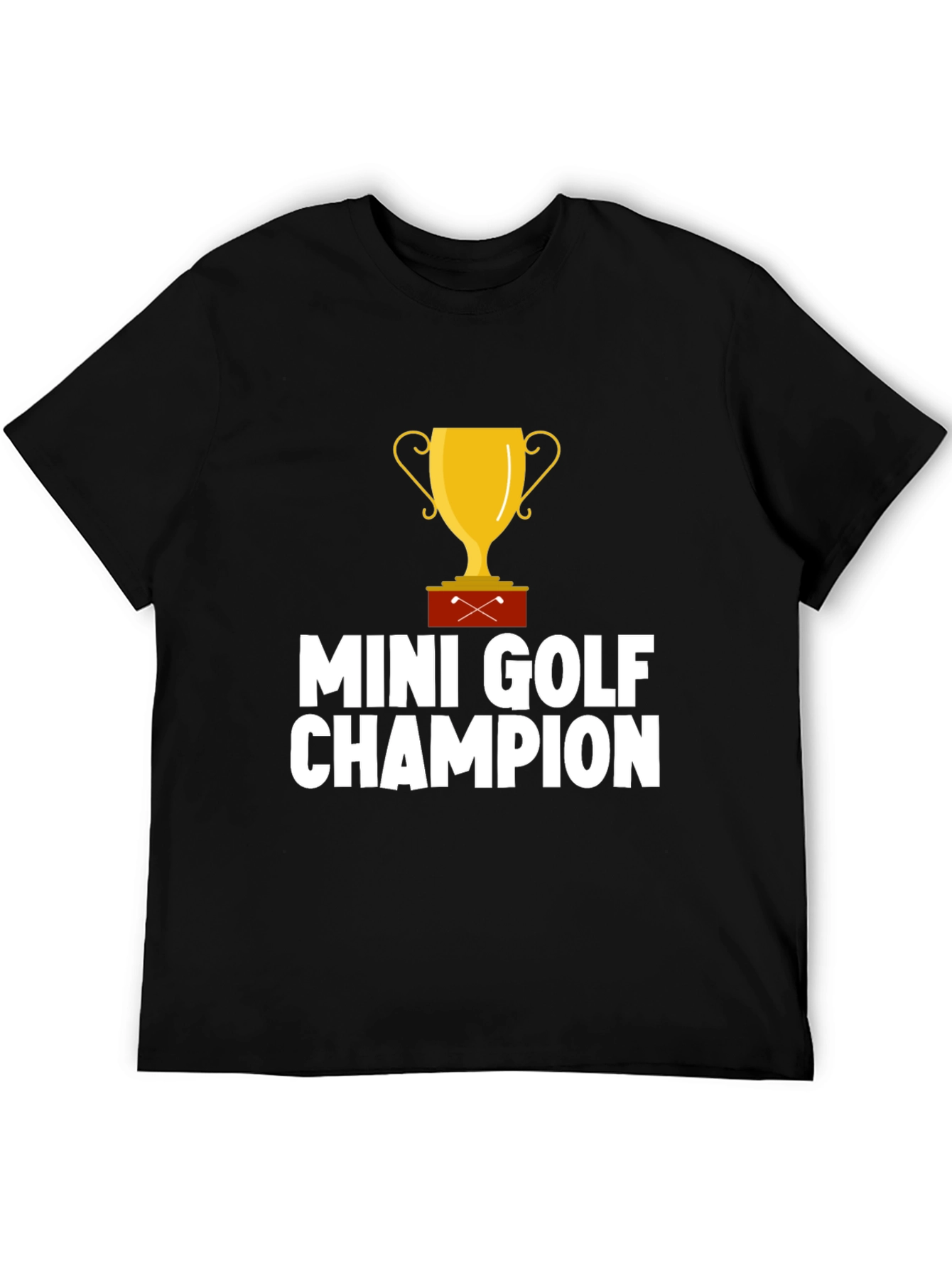 Mini Golf Champion T-Shirt - Winner Tee