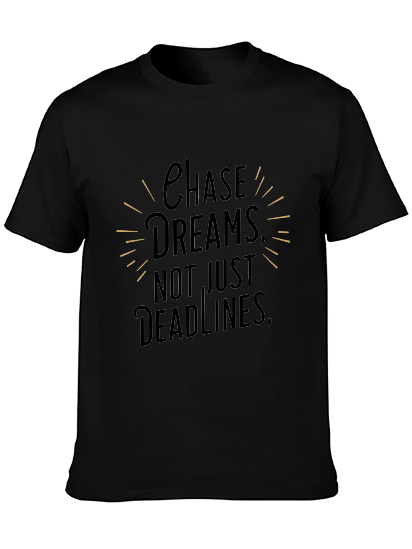 Chase Dreams Graphic Tee - Motivational Black T-Shirt
