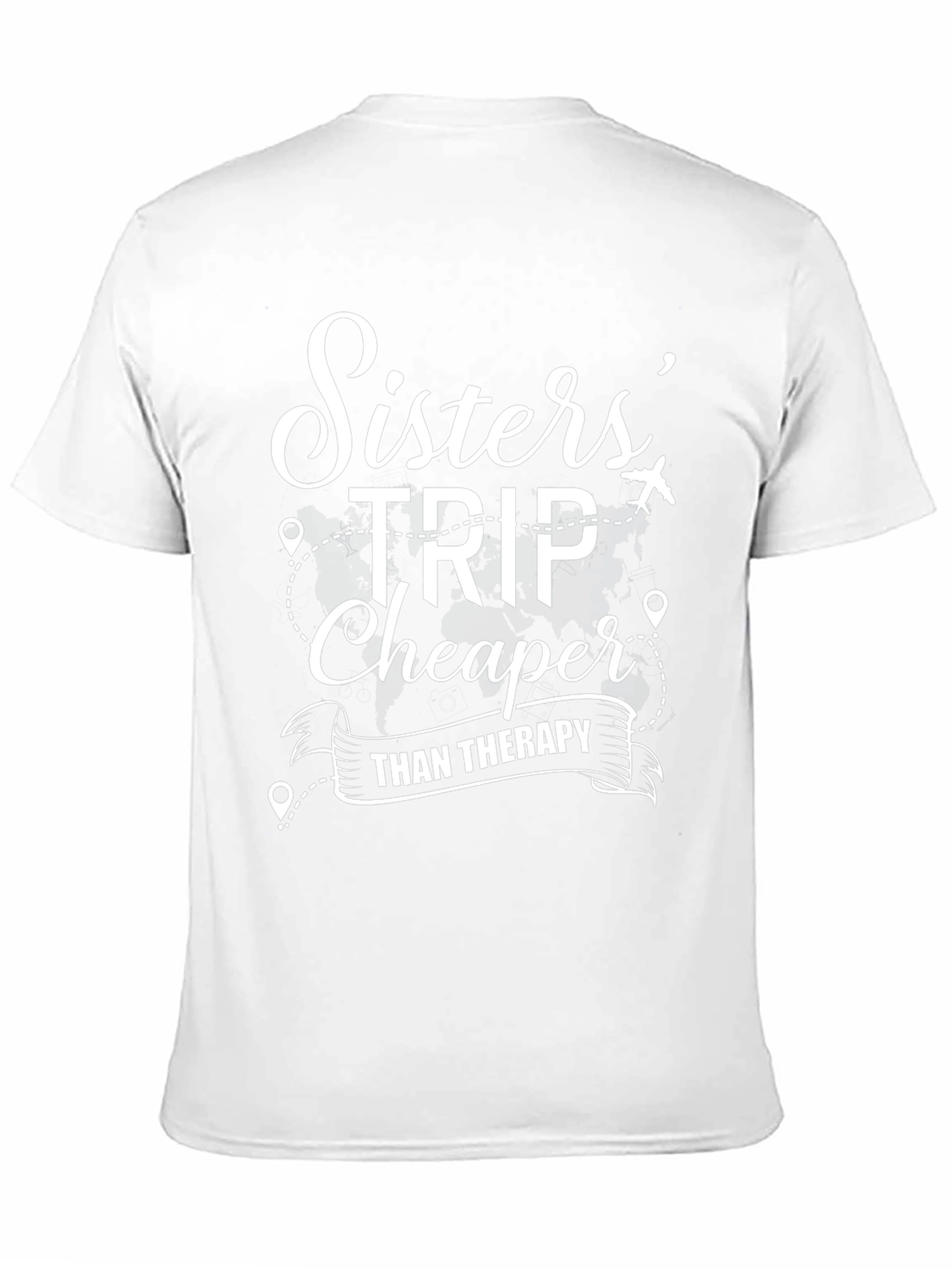 Sisters Trip Cheaper Than Therapy T-Shirt