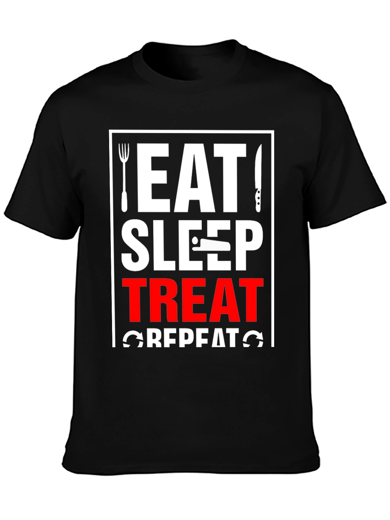 Eat Sleep Treat Repeat Graphic Tee