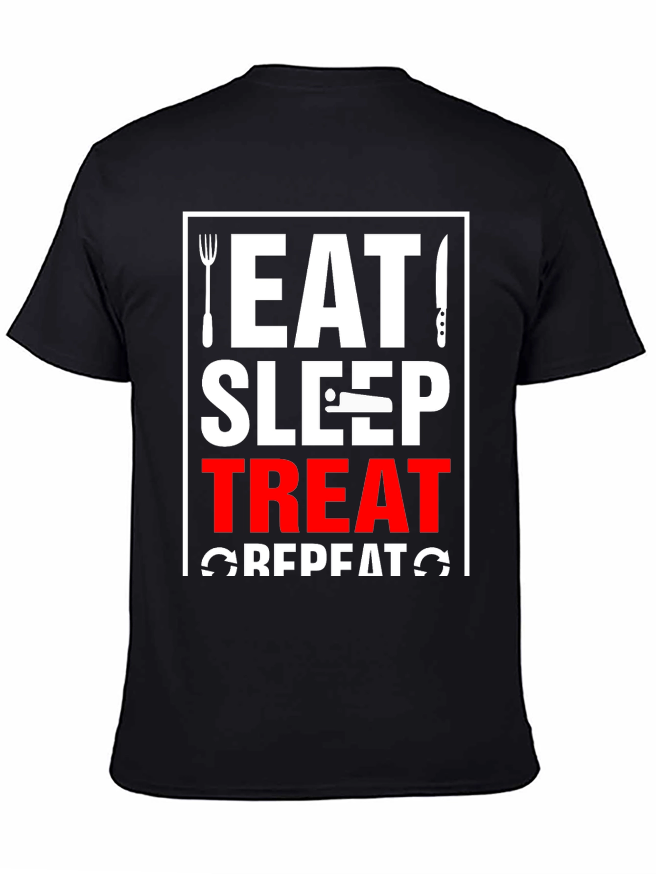 Eat Sleep Treat Repeat Graphic Tee