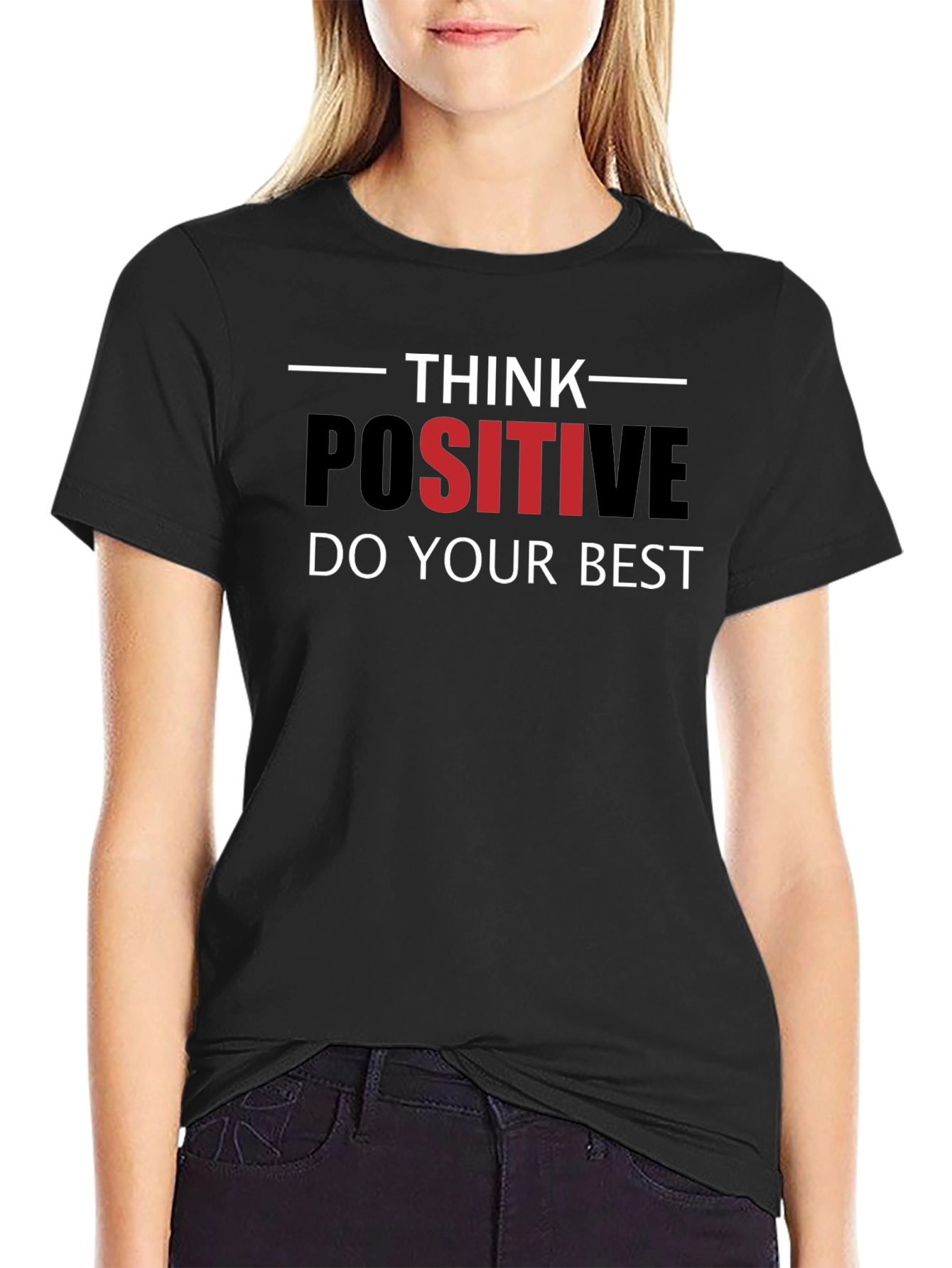 Think Positive T-Shirt: Motivational Tee