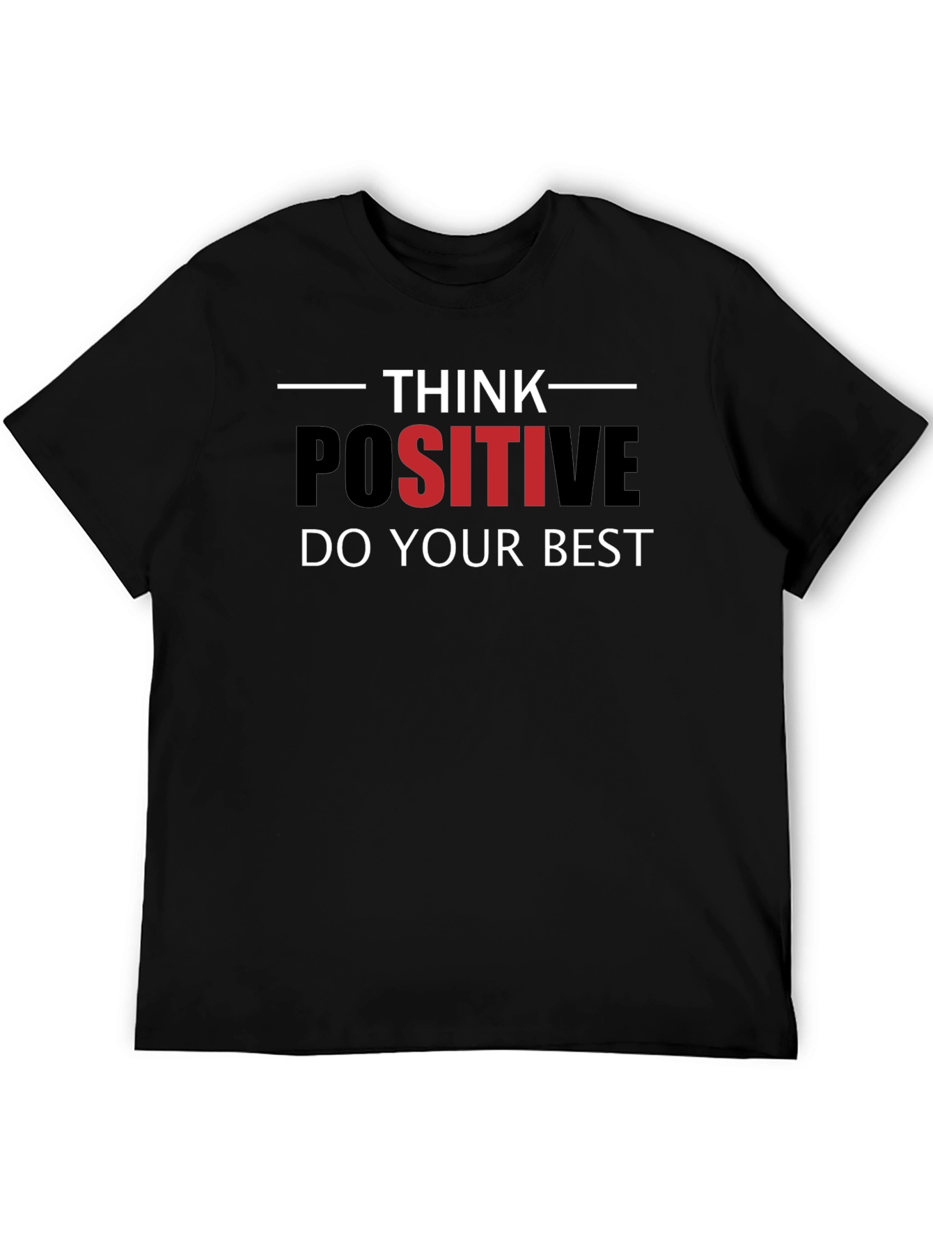 Think Positive T-Shirt: Motivational Tee