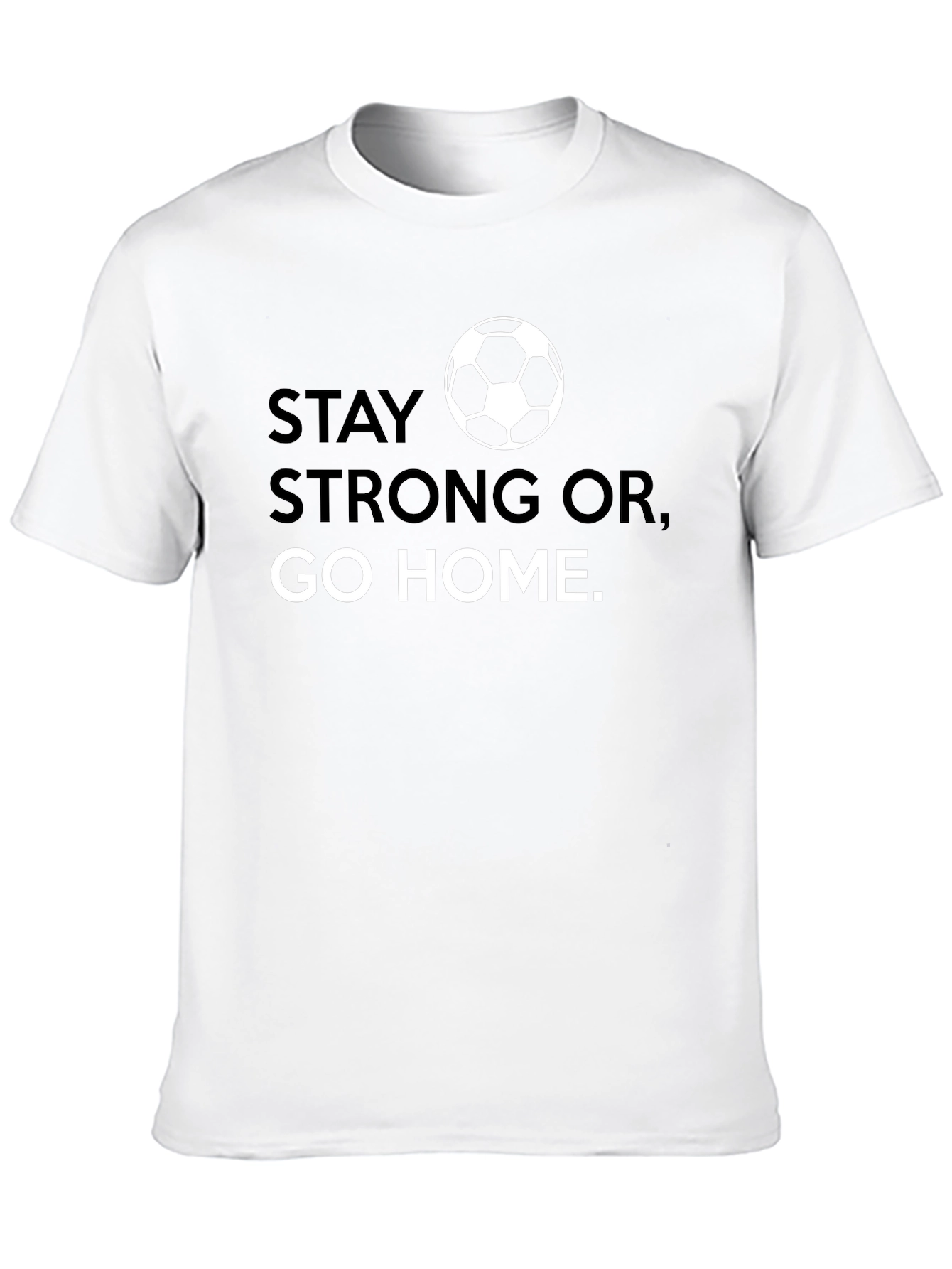Stay Strong Soccer Graphic Tee
