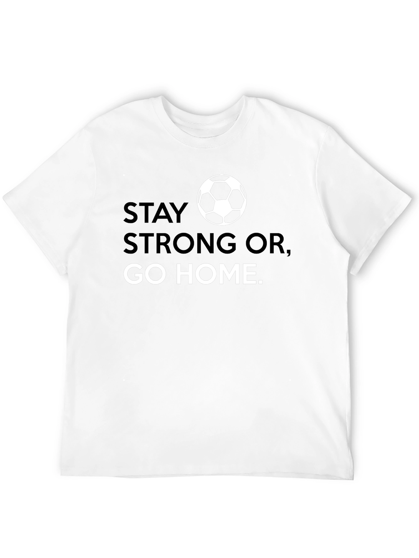 Stay Strong Soccer Graphic Tee