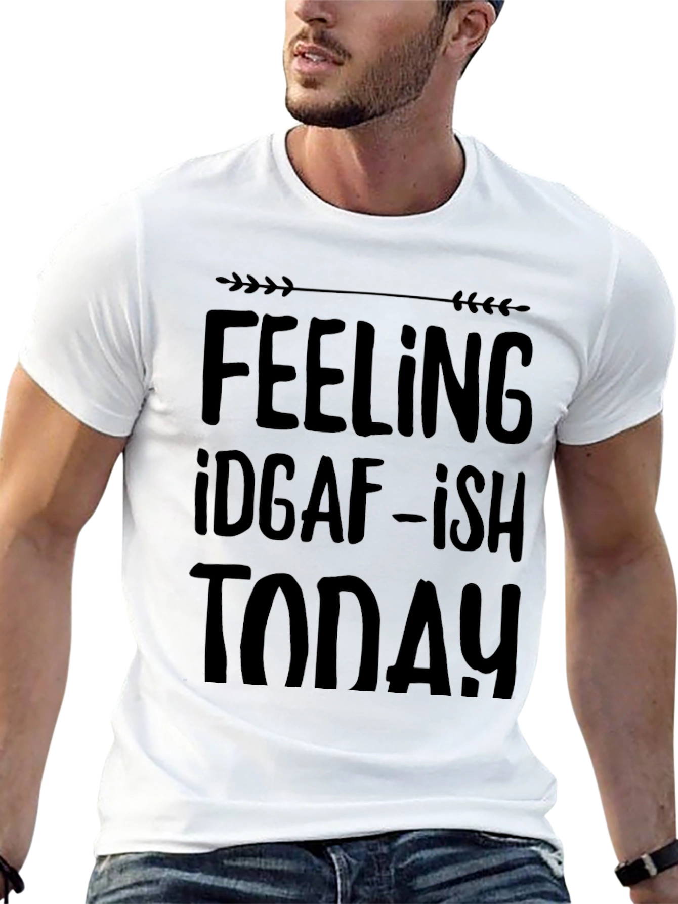 Feelin IDGAF-ish Today Black T-Shirt
