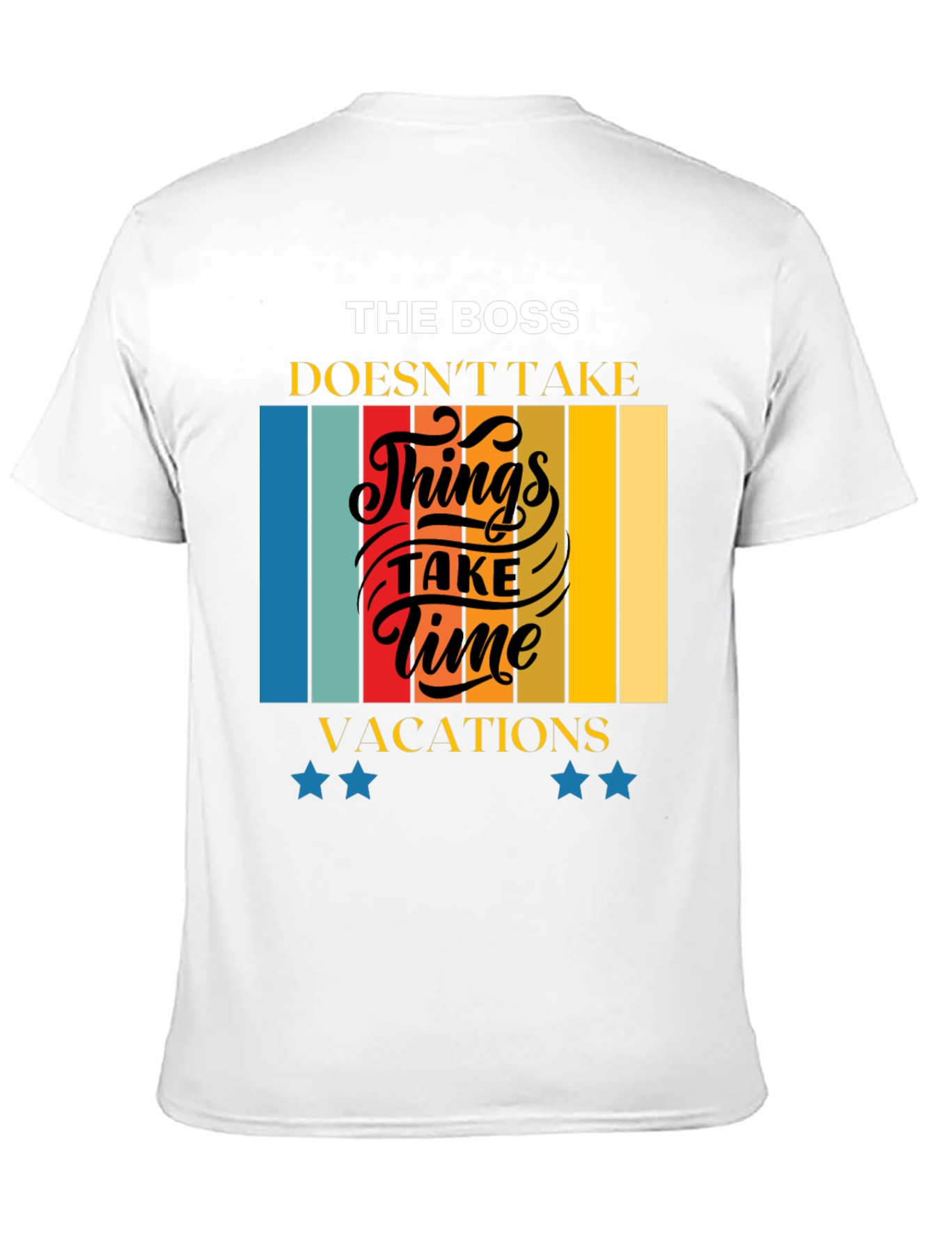 The Boss Doesnt Take Time Retro T-Shirt