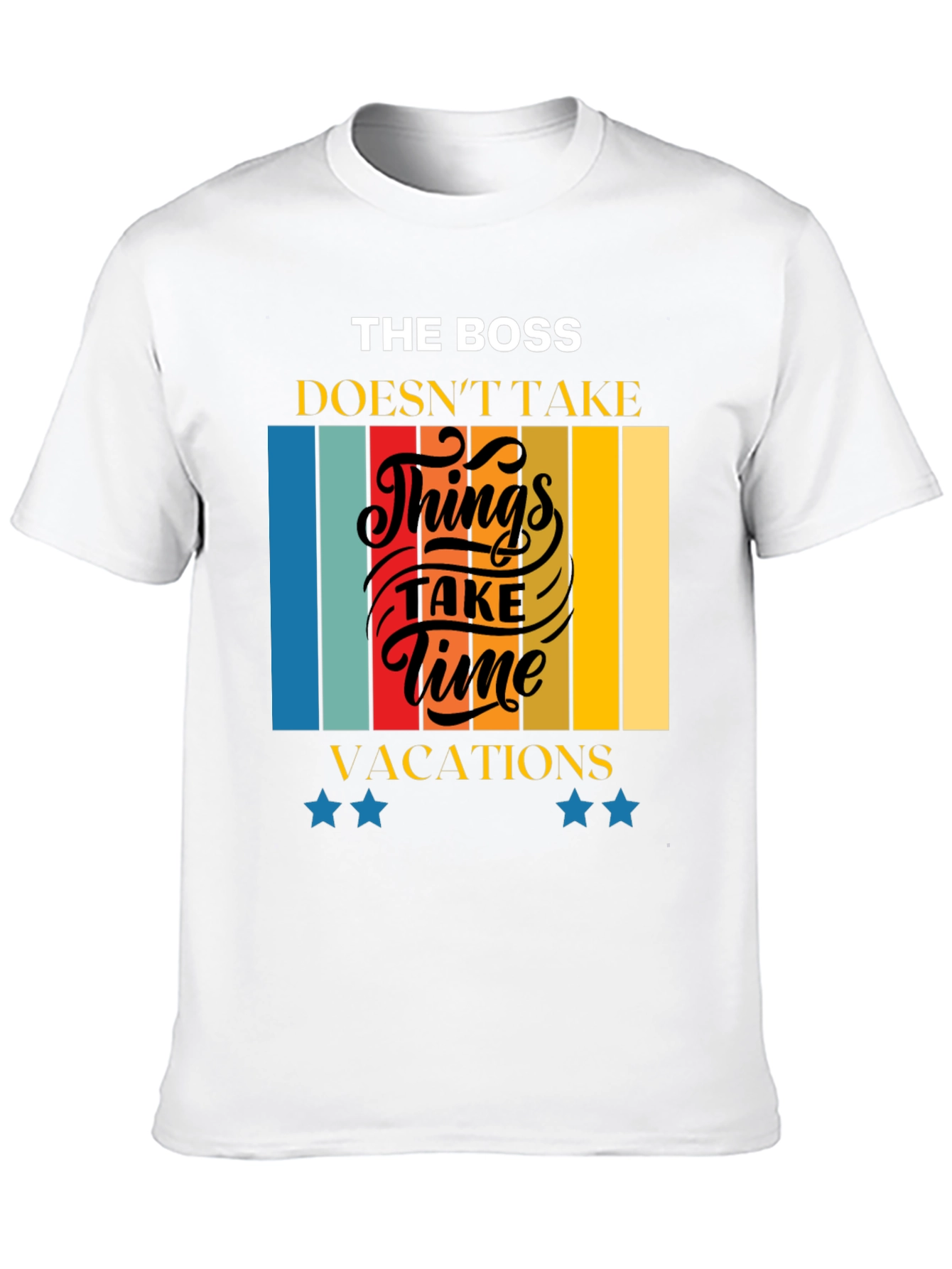The Boss Doesnt Take Time Retro T-Shirt