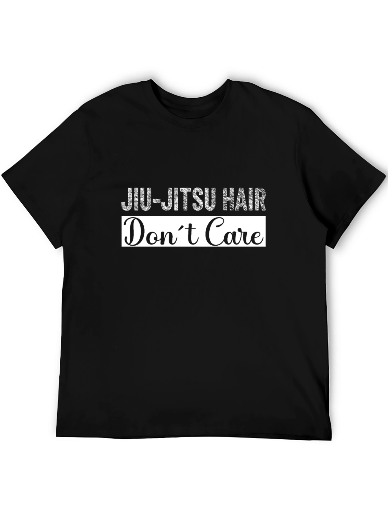 Jiu-Jitsu Hair Dont Care T-Shirt