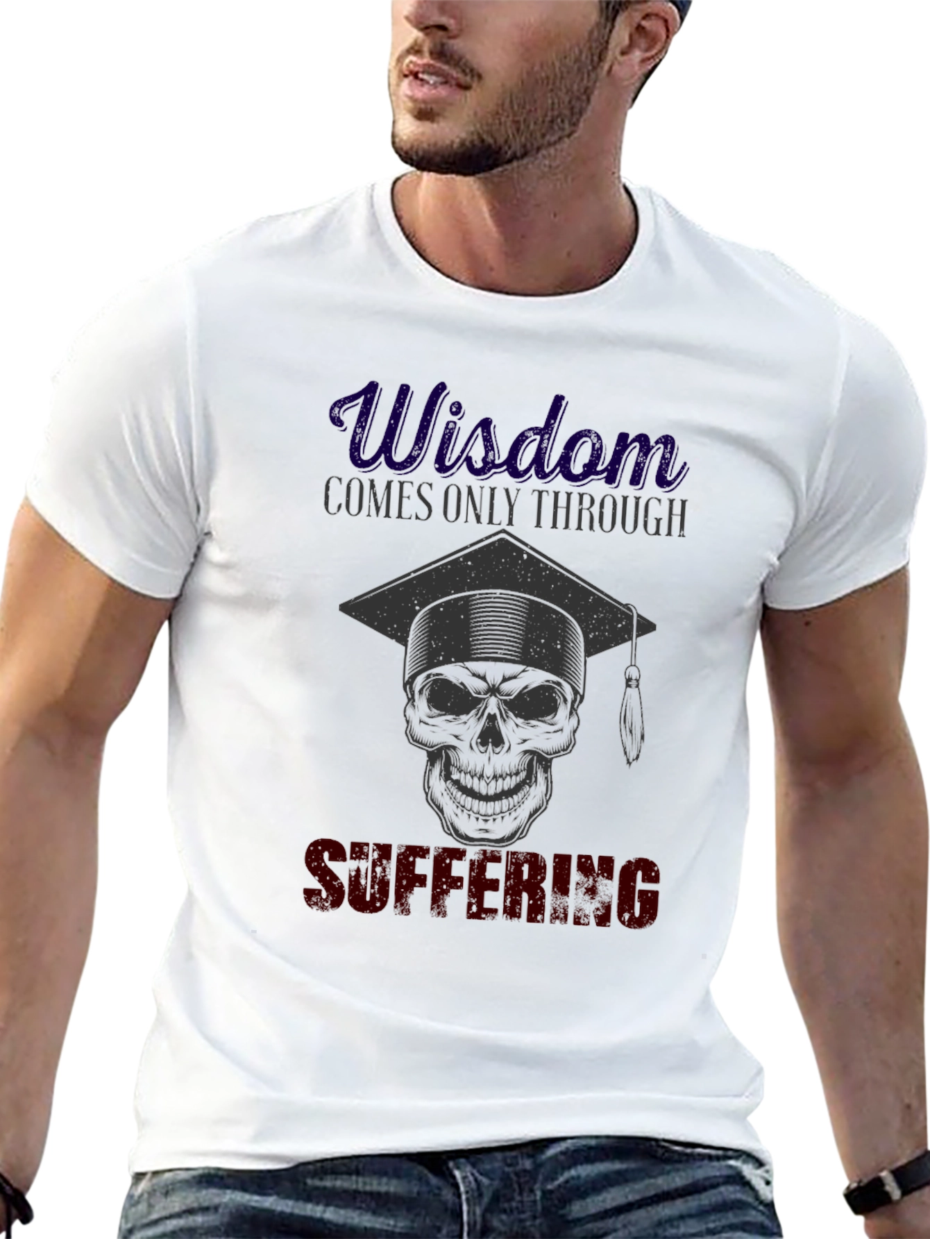 Wisdom Through Suffering Graphic T-Shirt