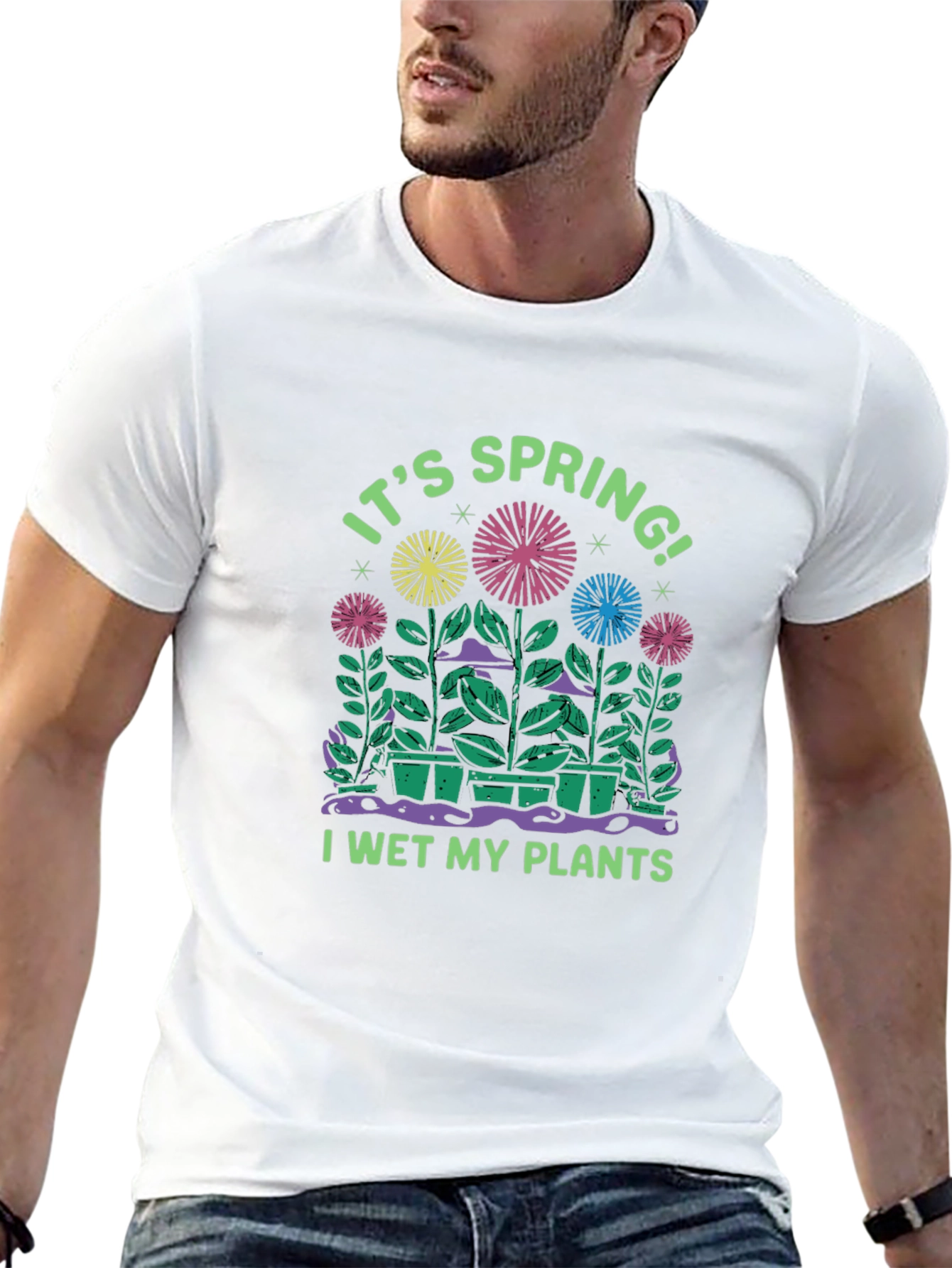 Its Spring! I Wet My Plants T-Shirt